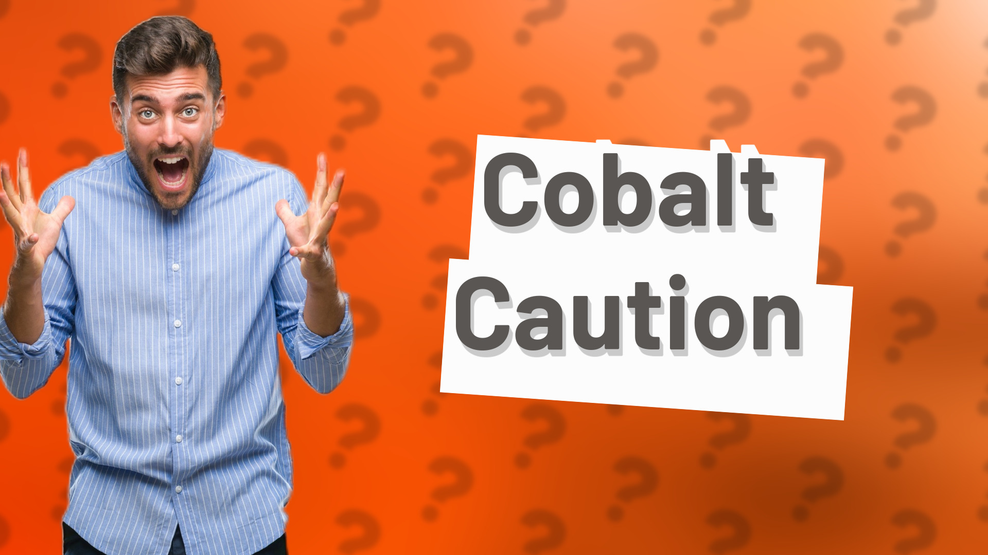 Cobalt Caution