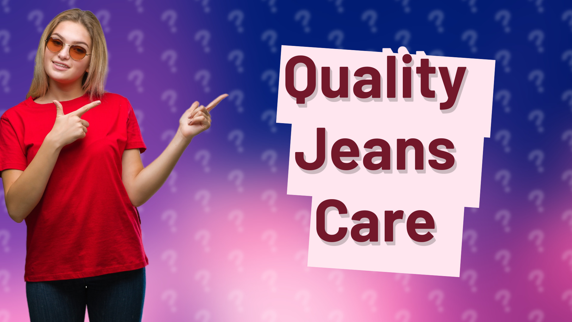 Quality Jeans Care