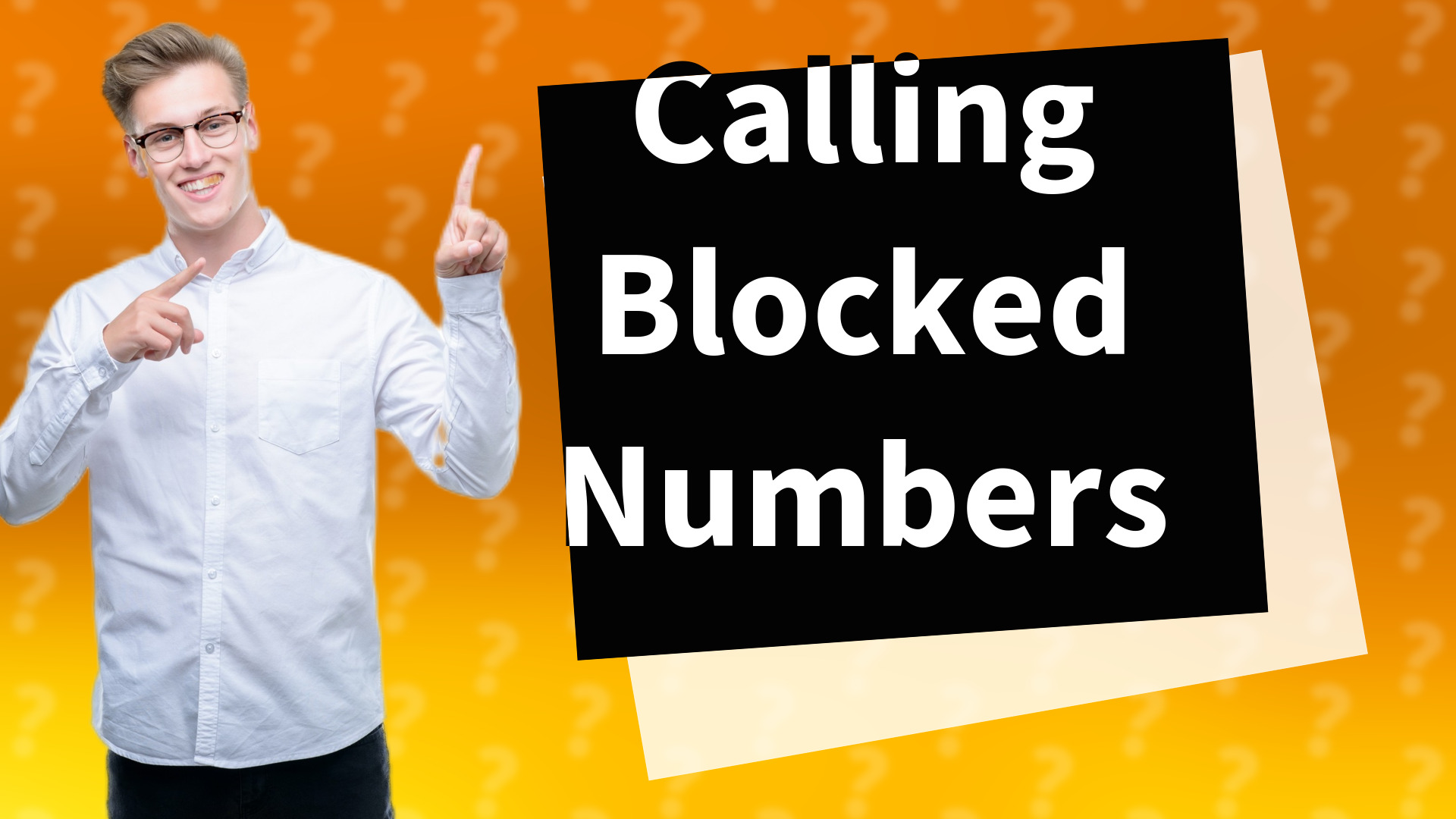 Calling Blocked Numbers
