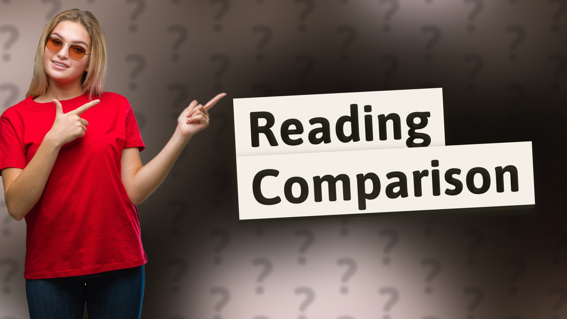 Reading Comparison