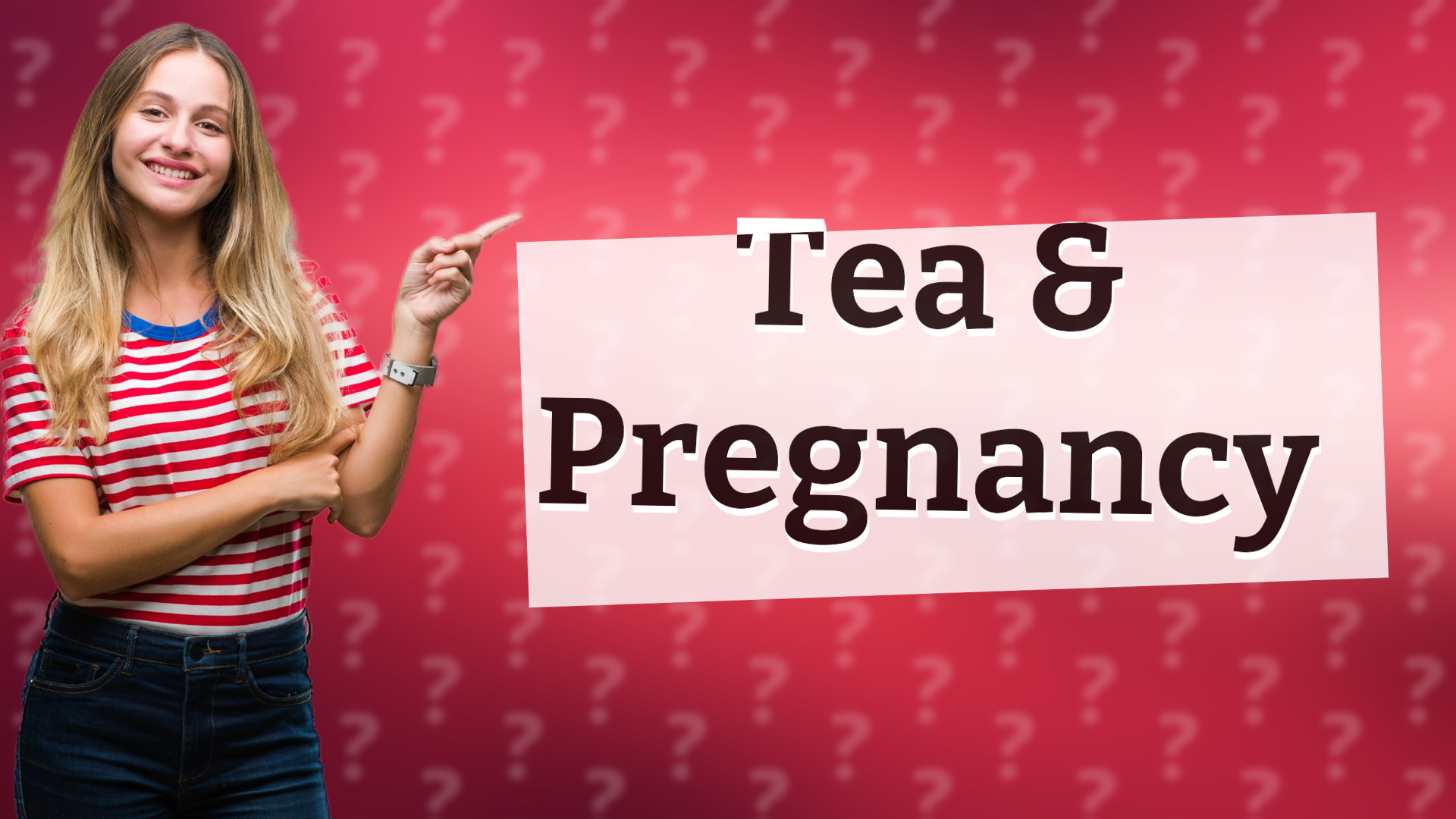 Tea & Pregnancy
