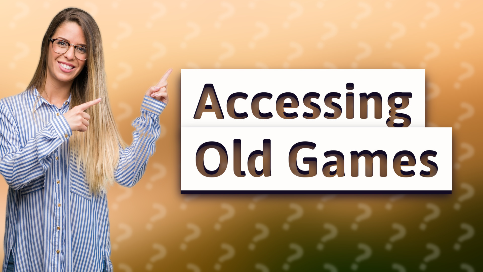 Accessing Old Games