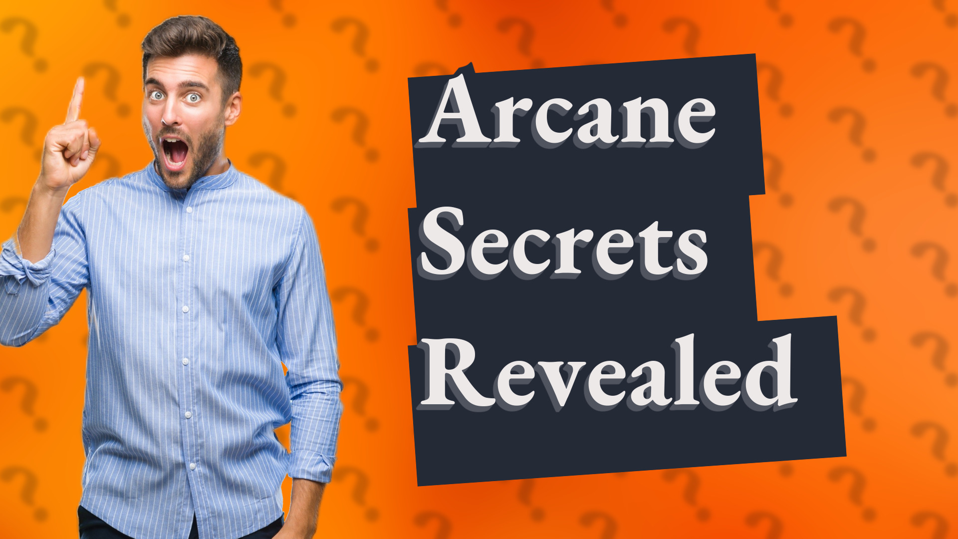 Arcane Secrets Revealed