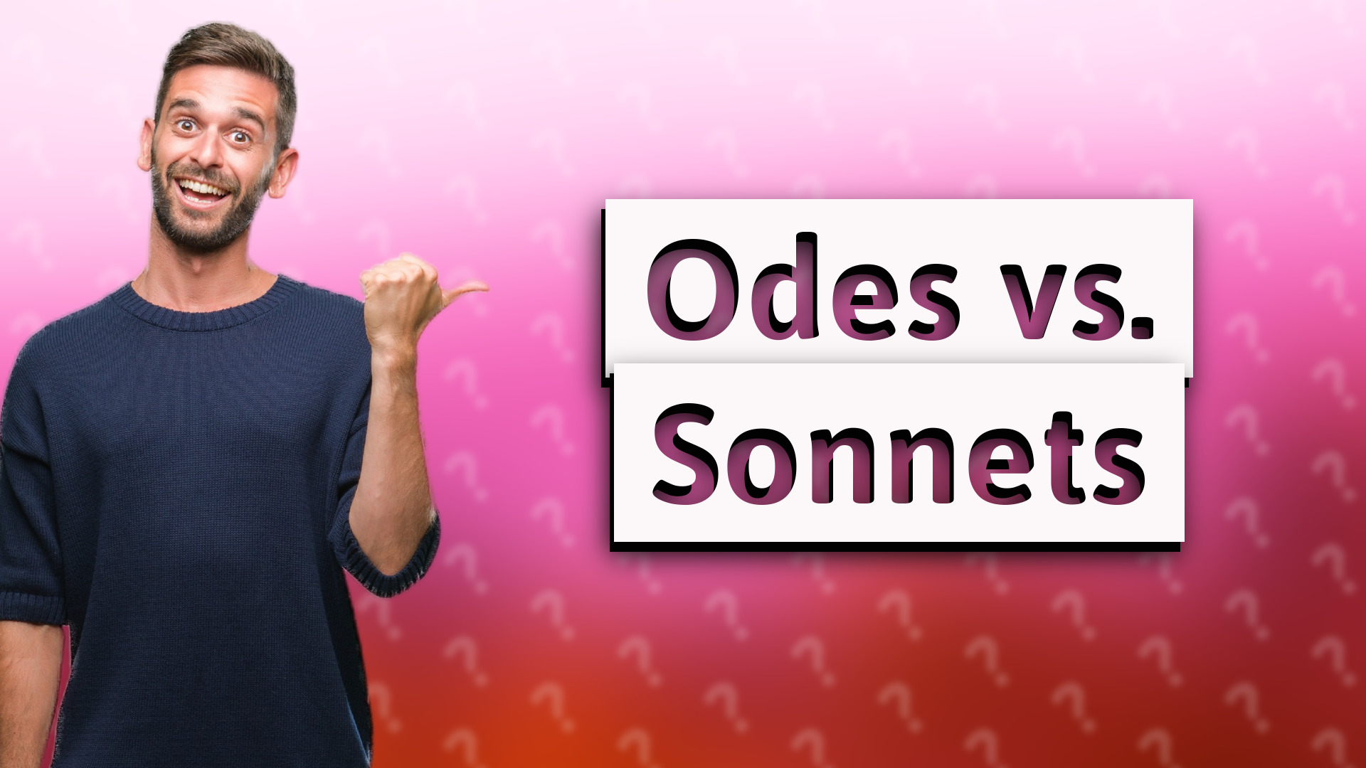 Odes vs. Sonnets