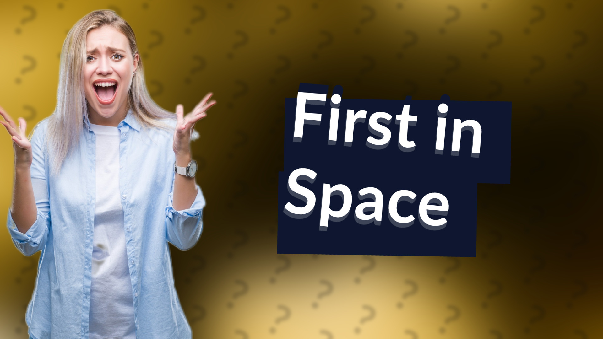 First in Space