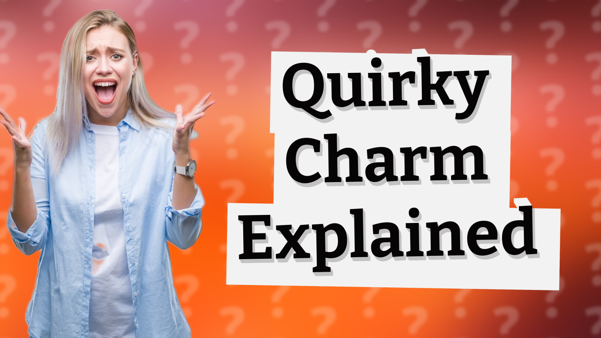 Quirky Charm Explained