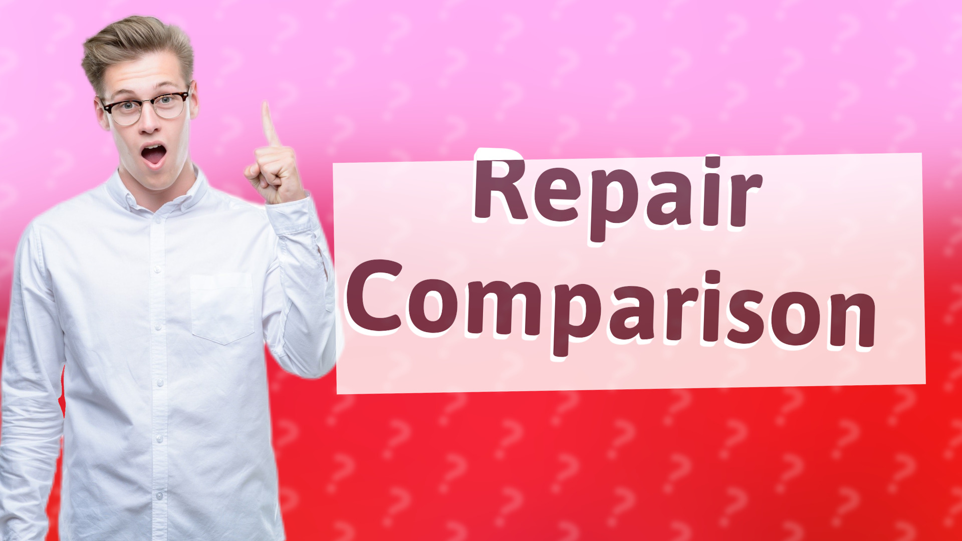 Repair Comparison