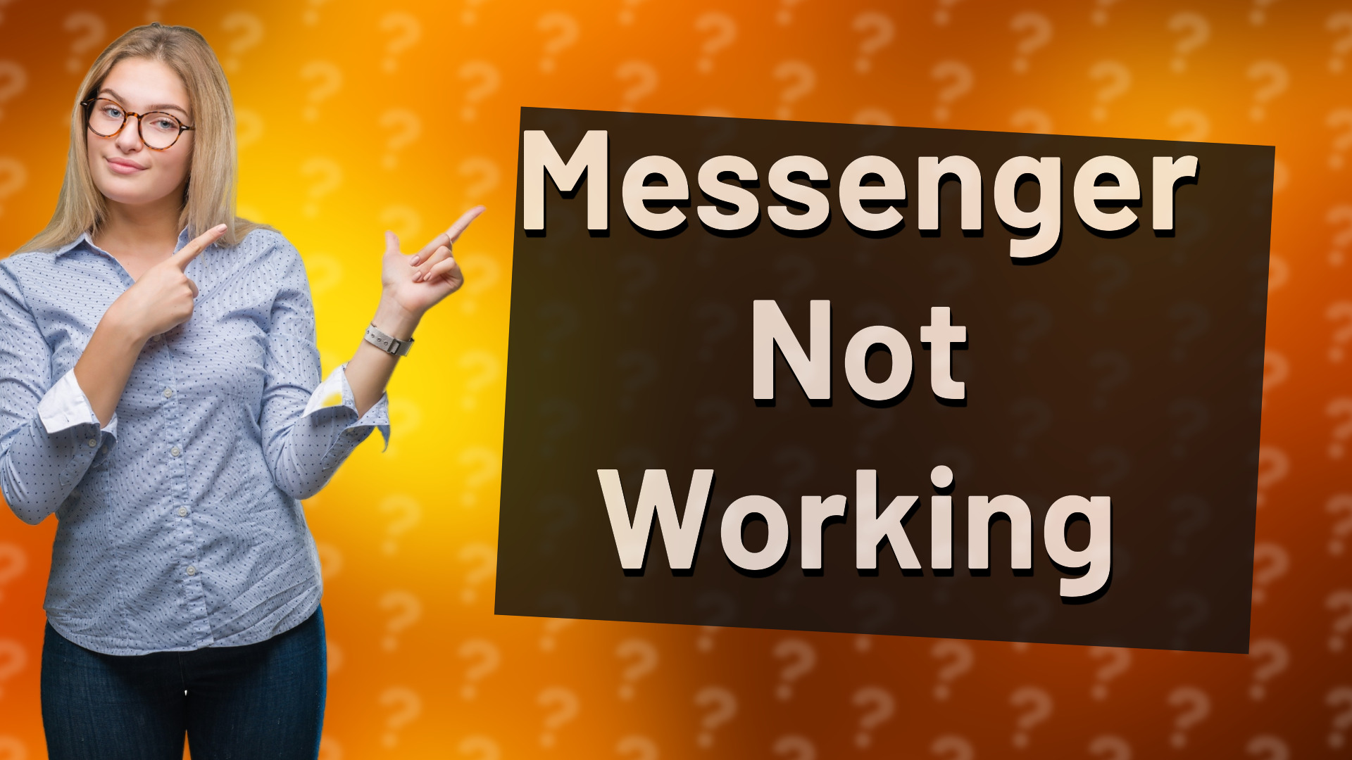 Messenger Not Working