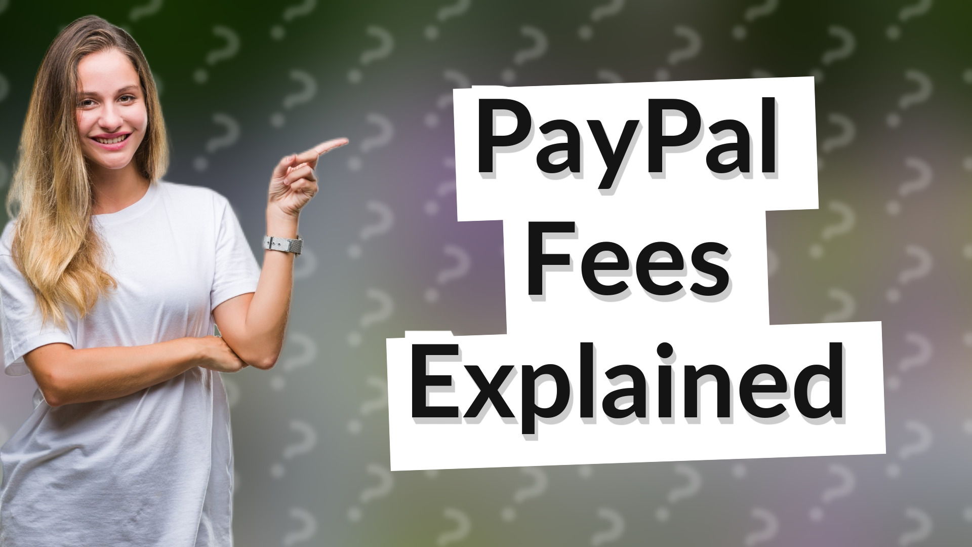 PayPal Fees Explained