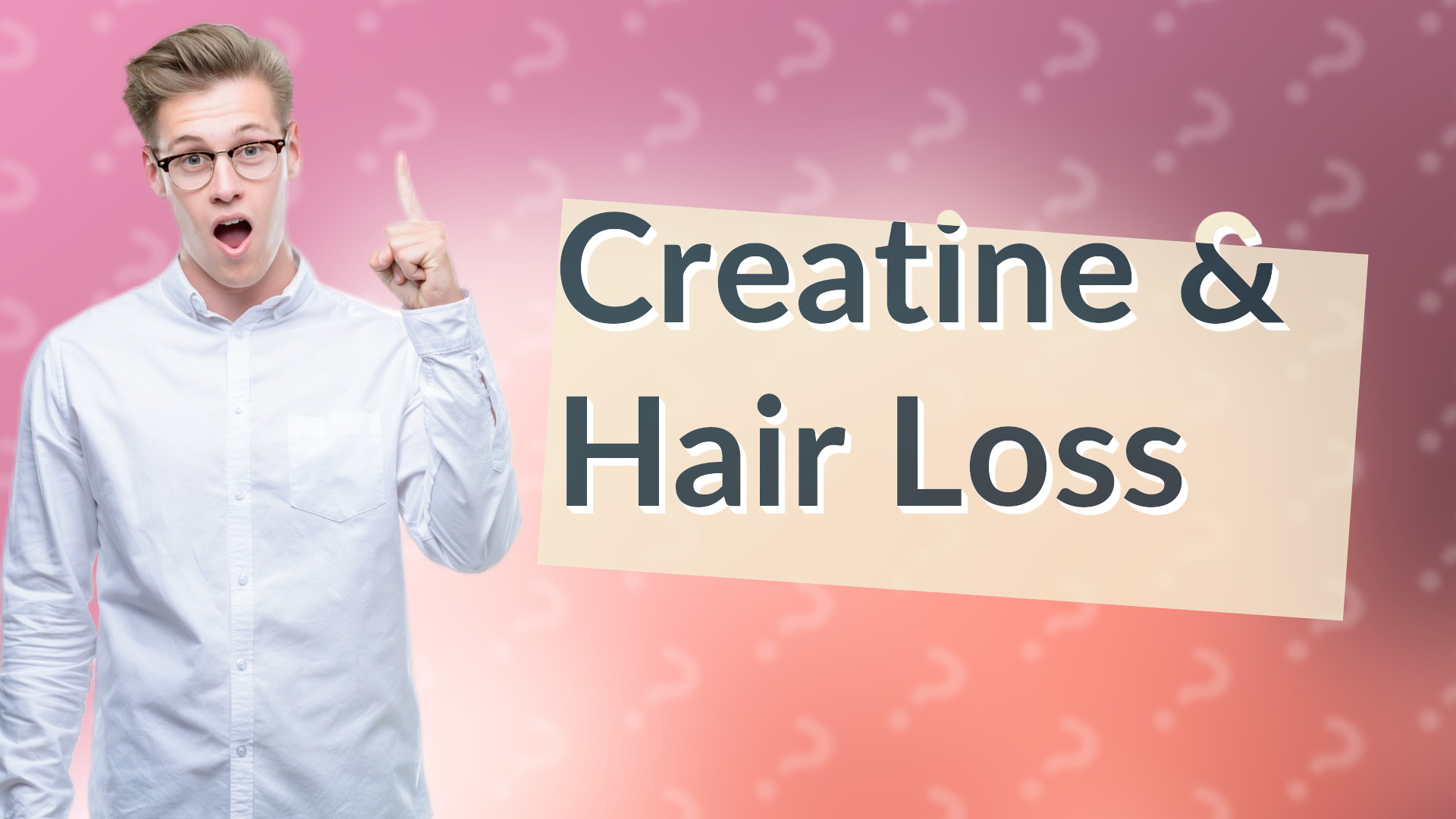 Creatine & Hair Loss