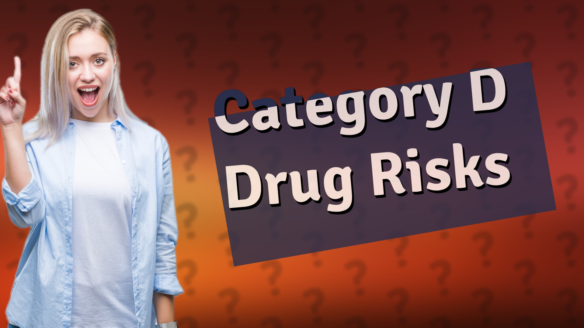 Category D Drug Risks