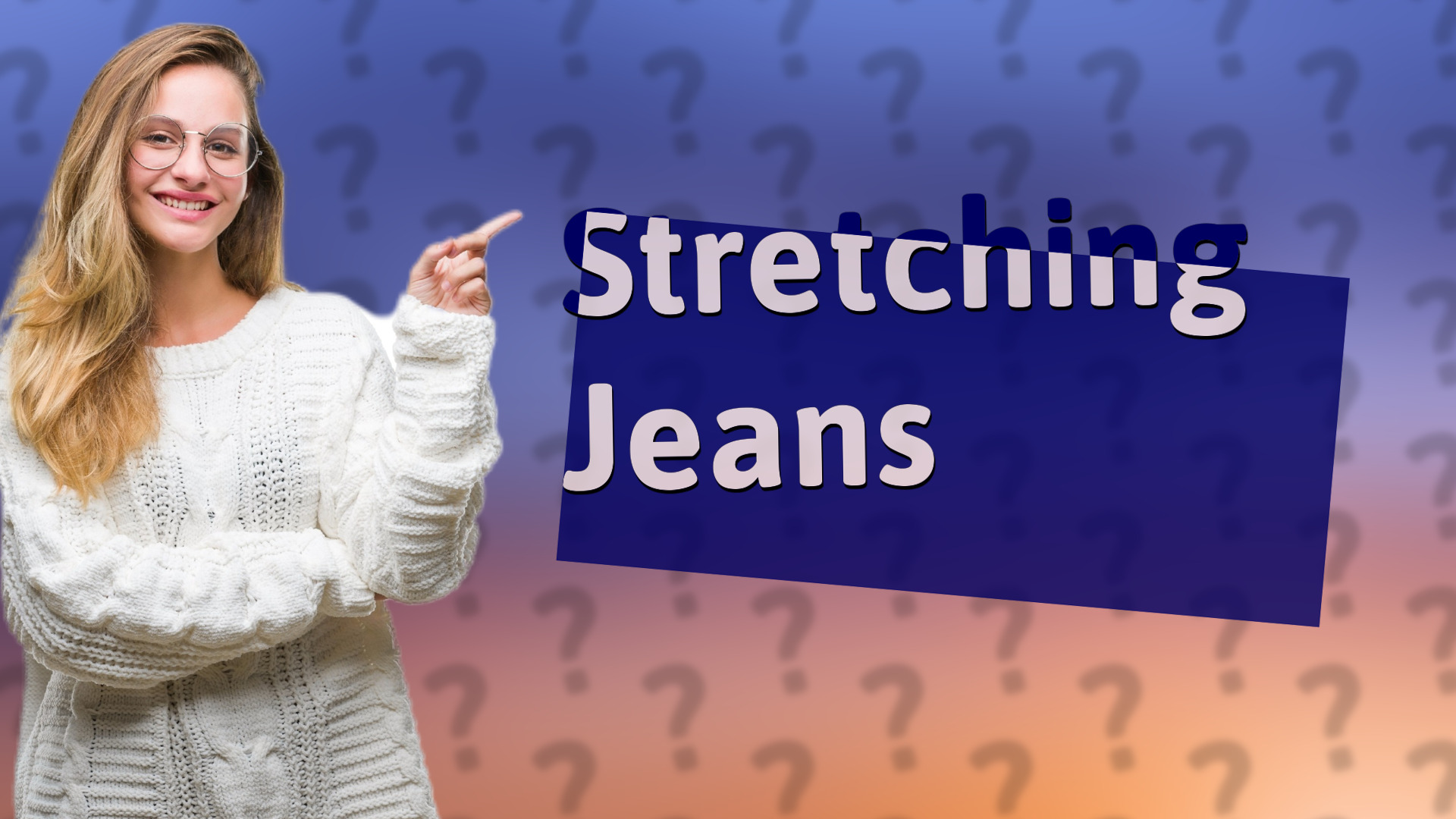 Stretching Jeans