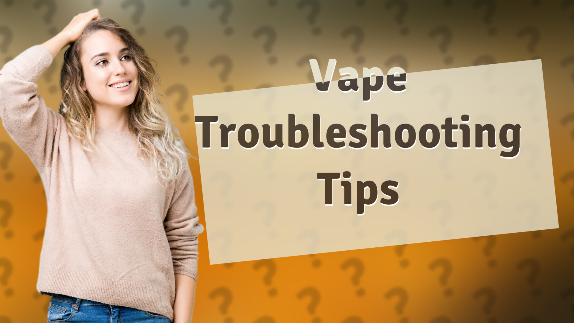 Vape Troubleshooting Tips
