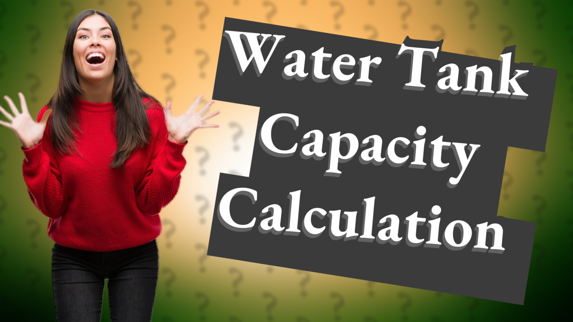 Water Tank Capacity Calculation