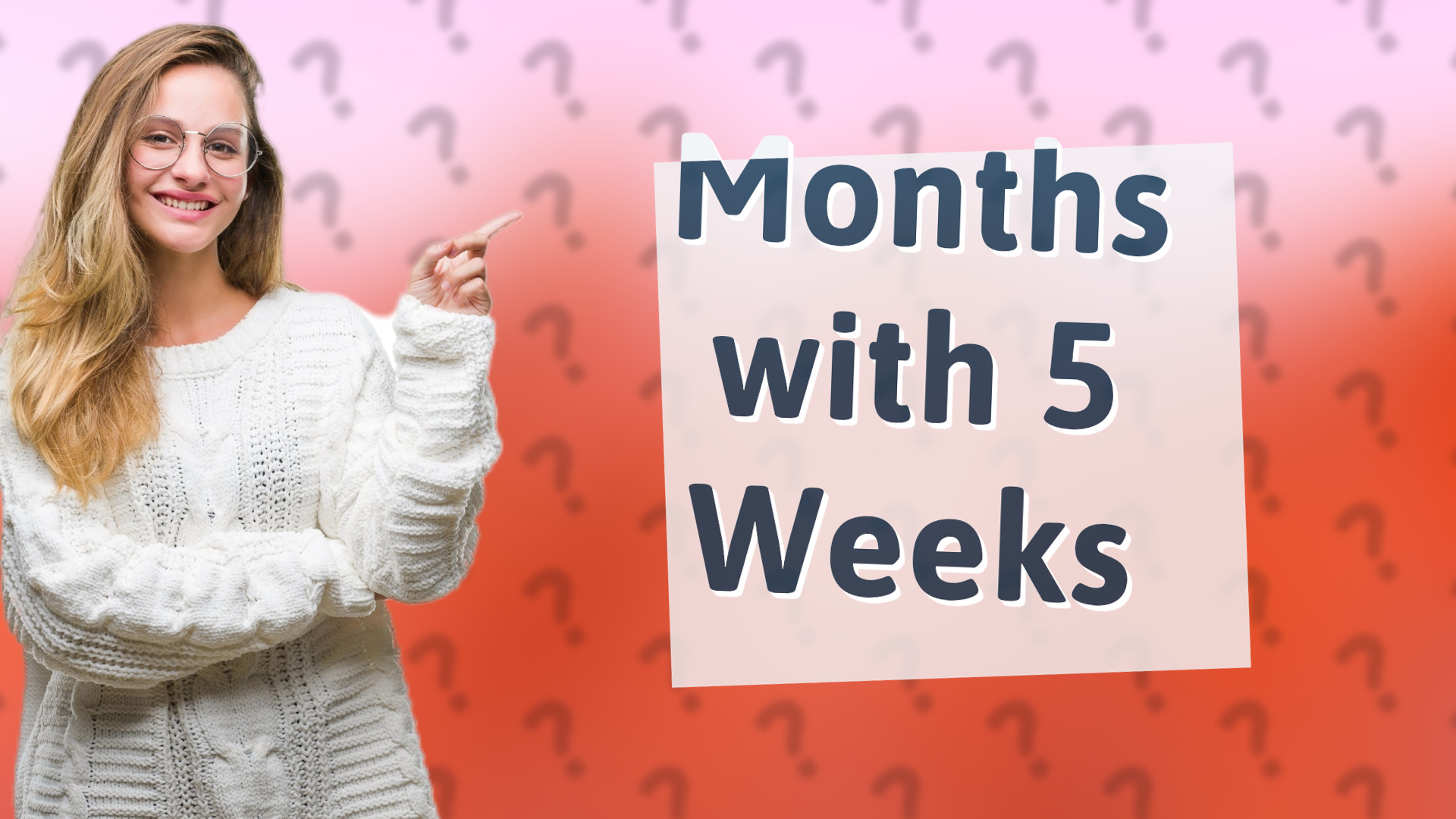 Months with 5 Weeks