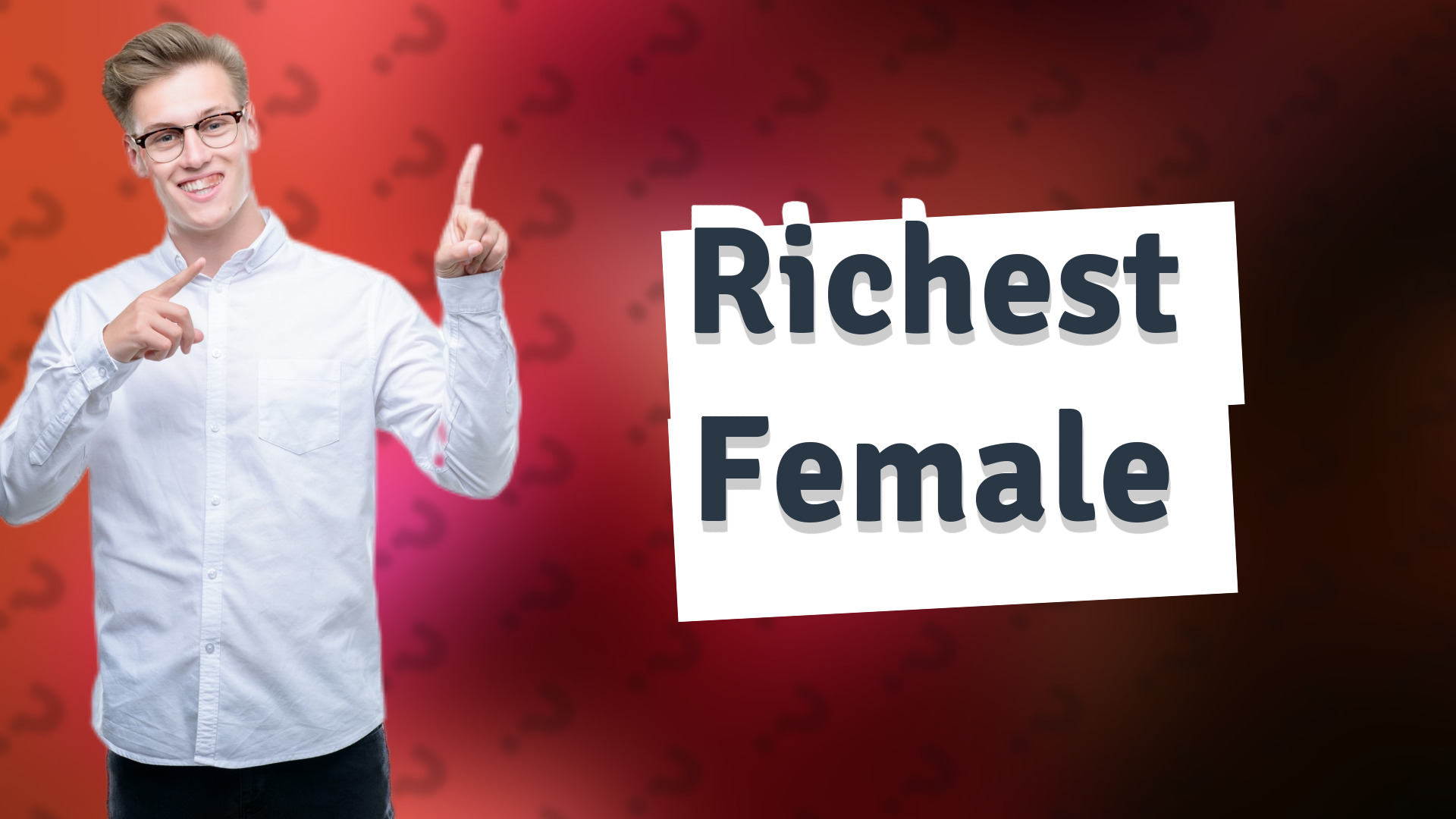 Richest Female