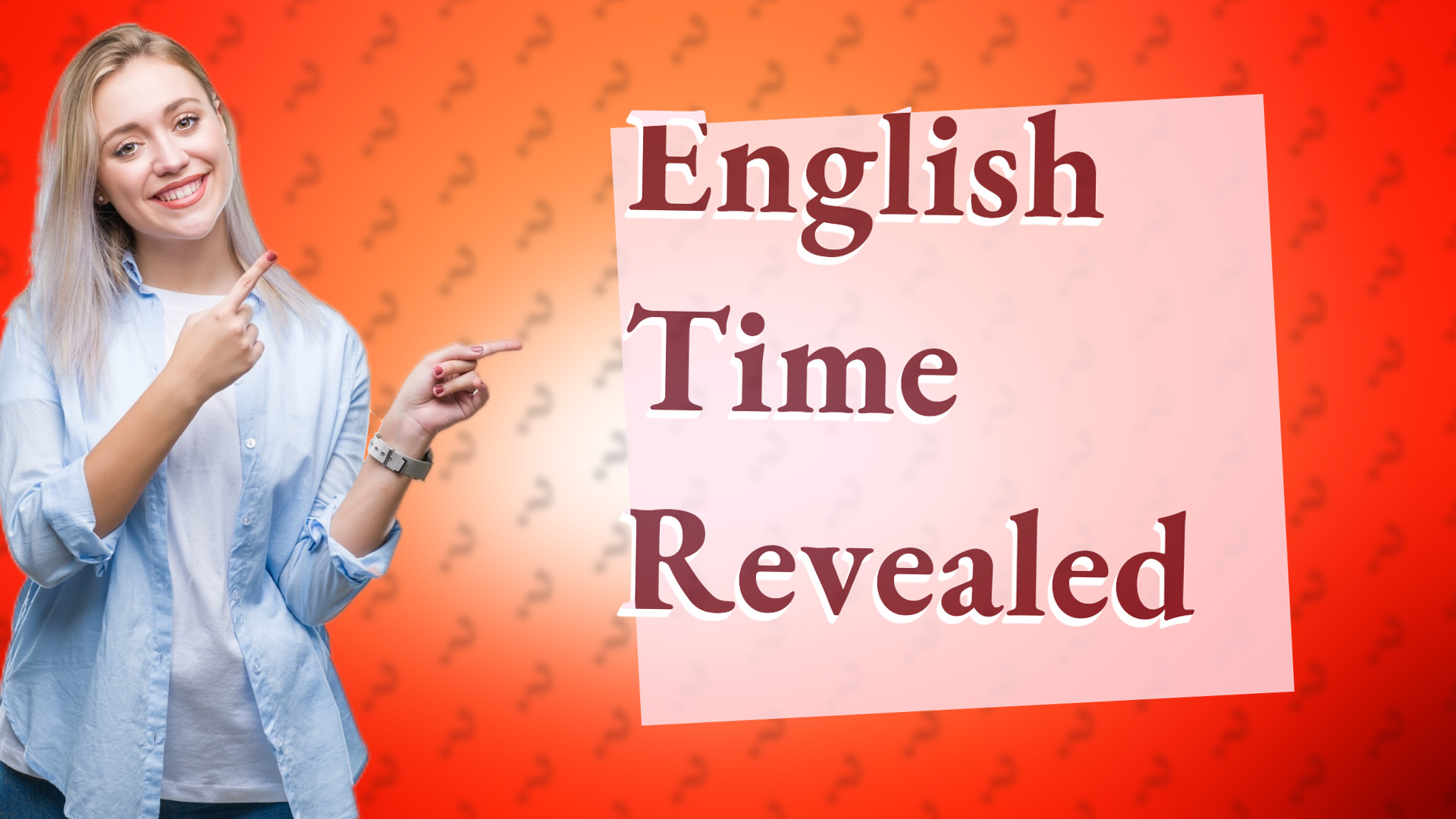 English Time Revealed