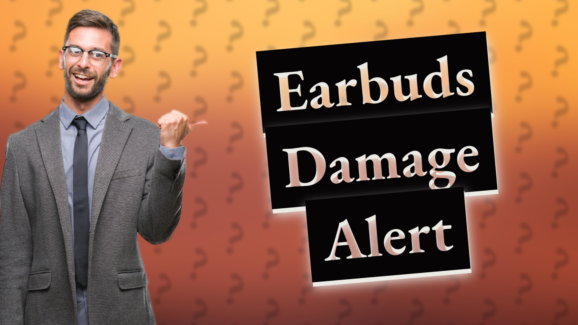 Earbuds Damage Alert