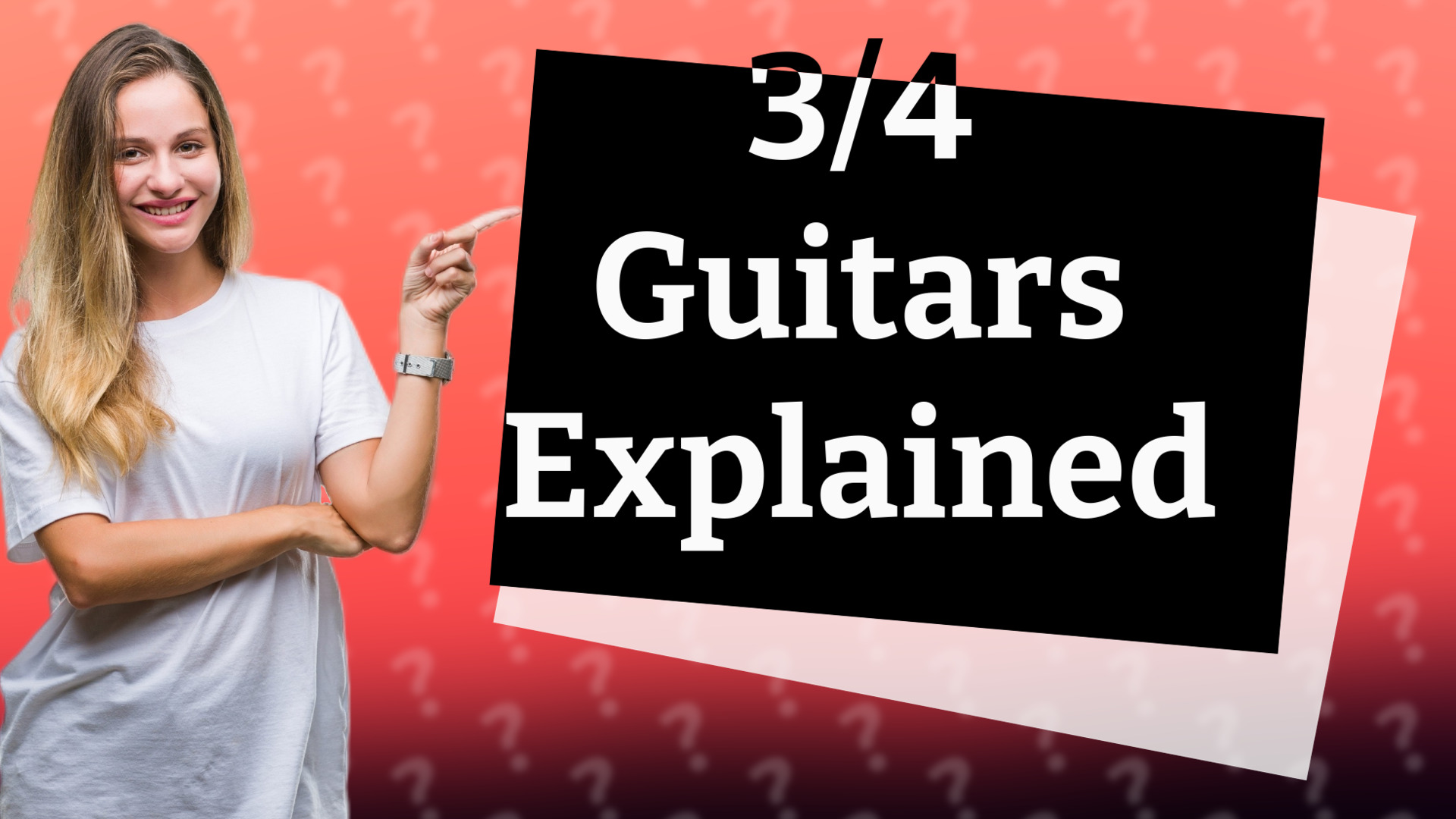 3/4 Guitars Explained