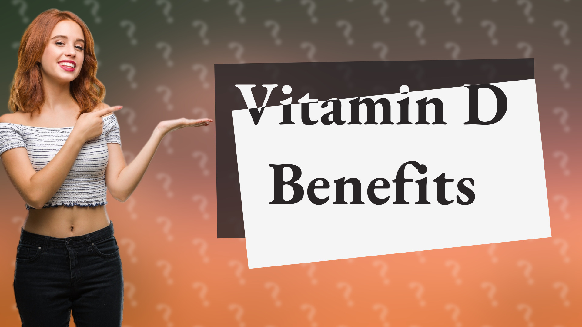 Vitamin D Benefits