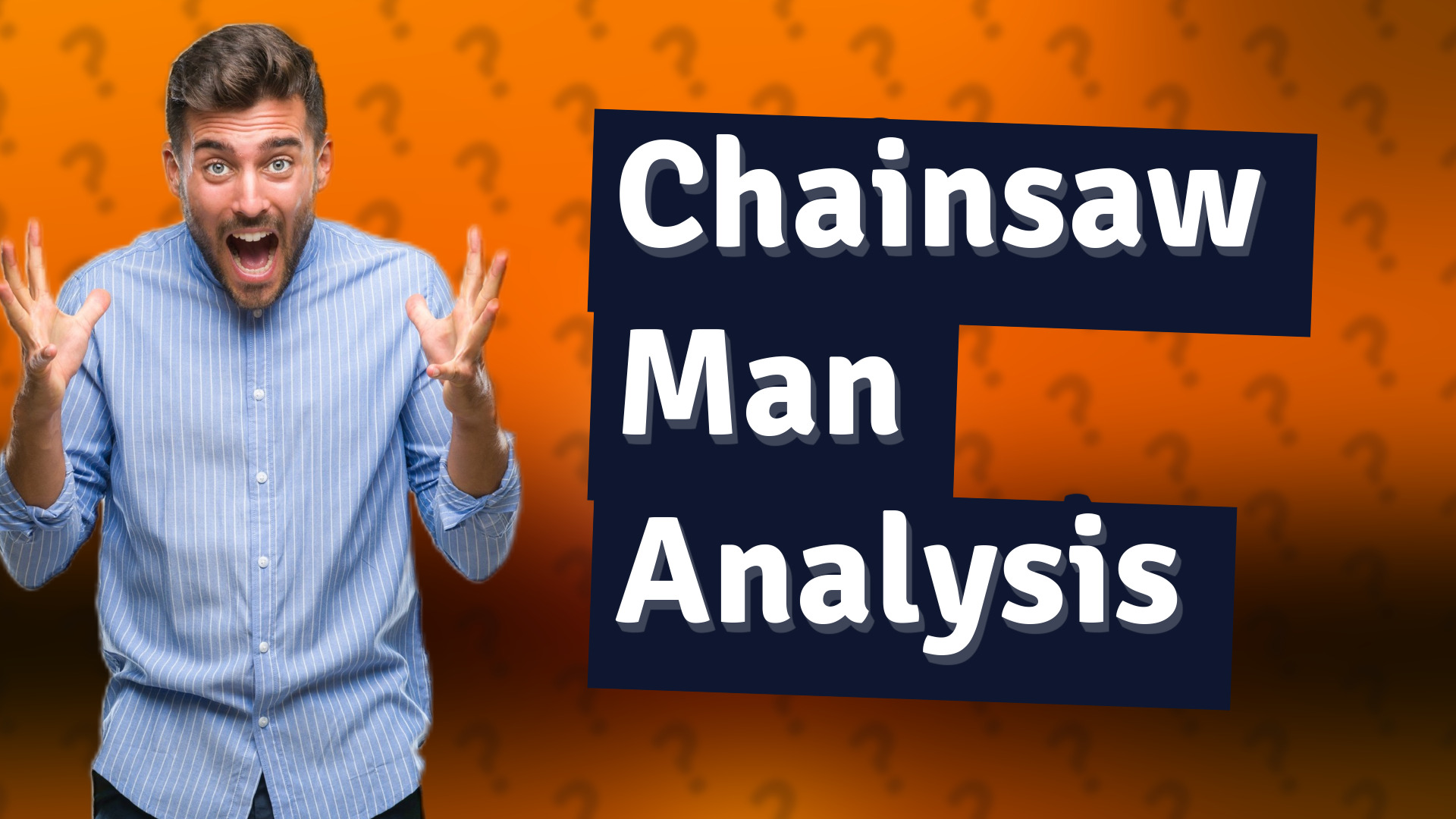 Chainsaw Man Analysis