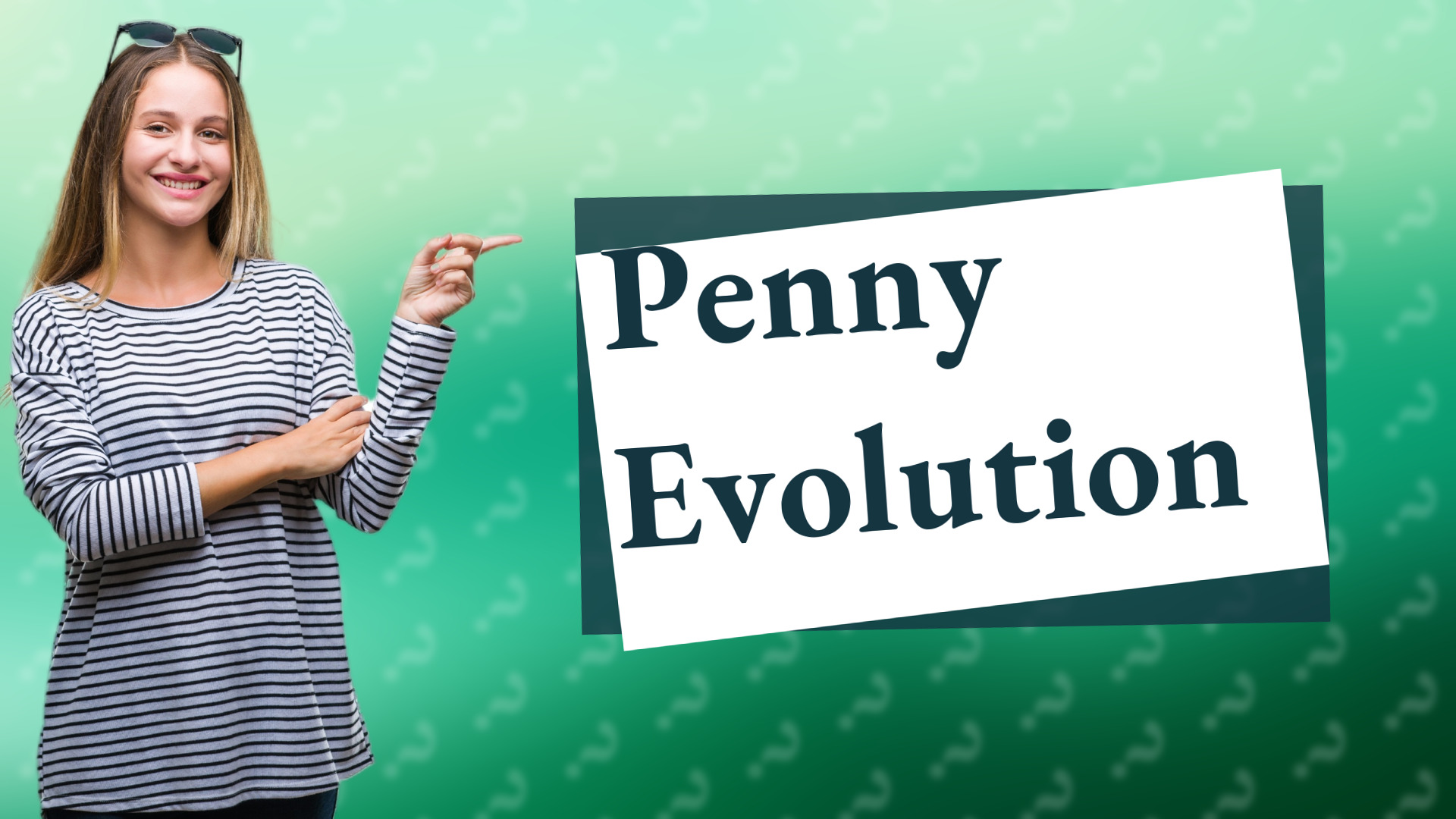 Penny Evolution
