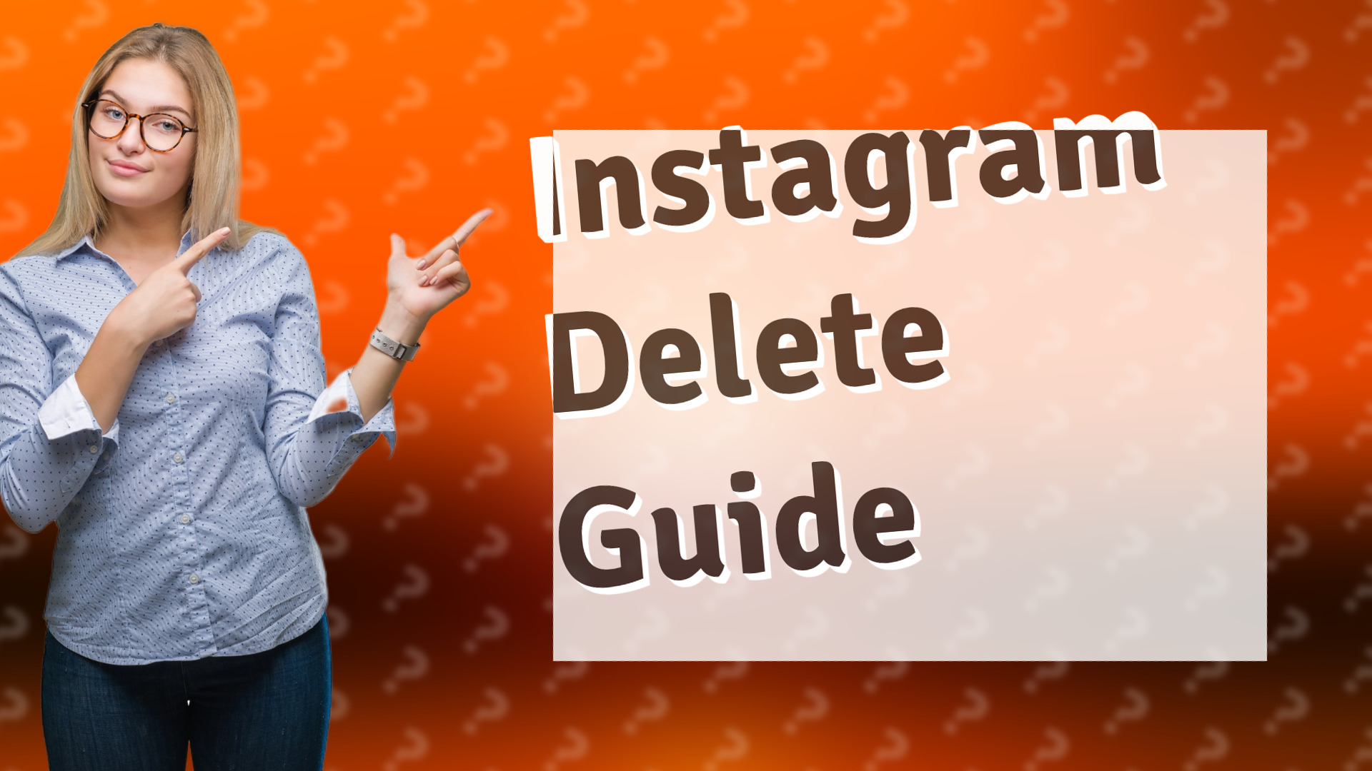 Instagram Delete Guide