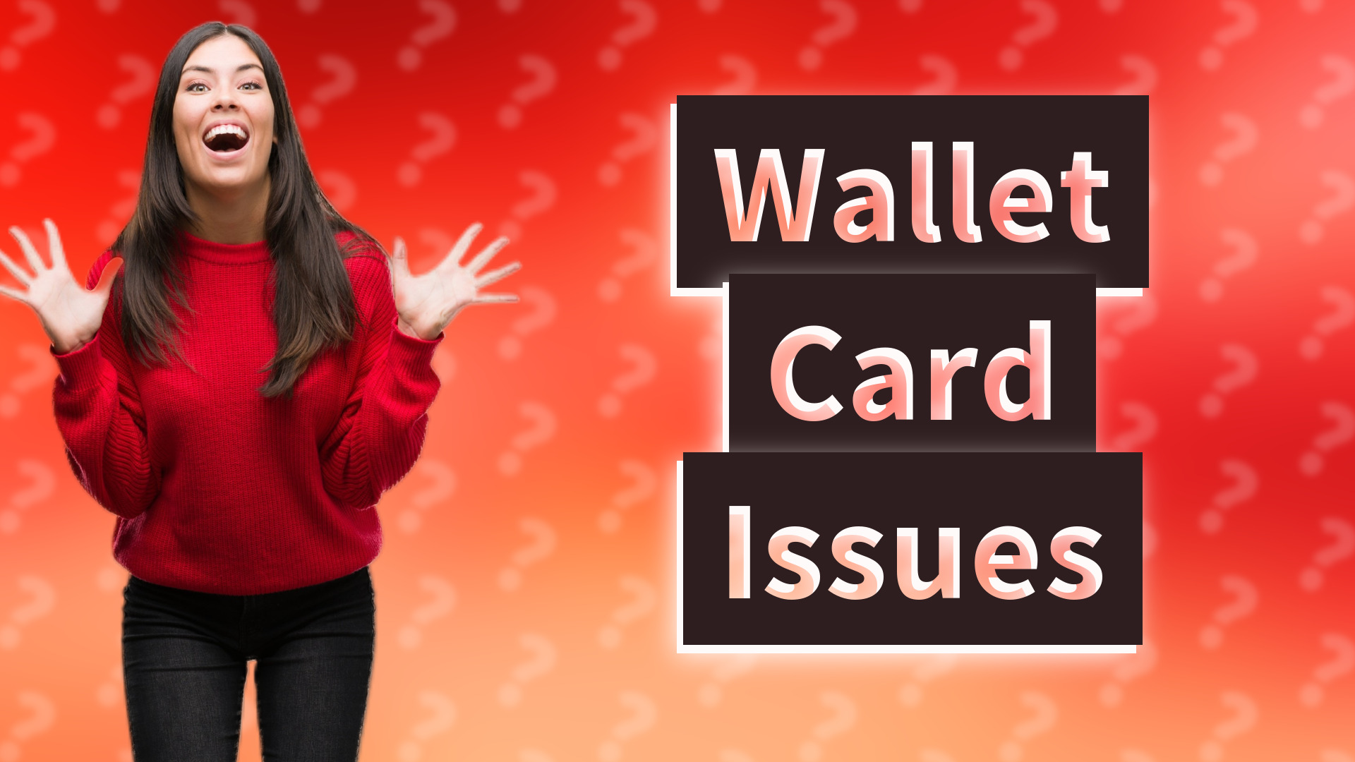 Wallet Card Issues