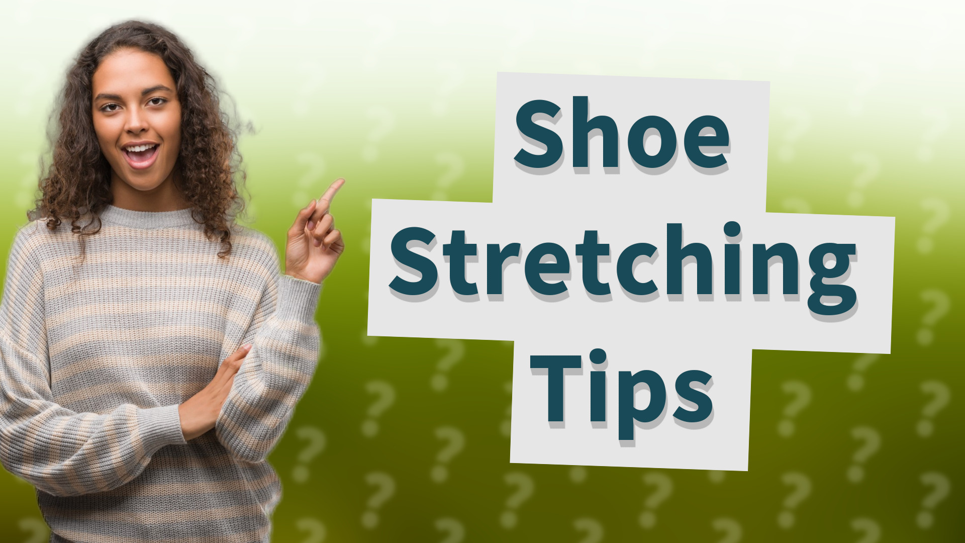 Shoe Stretching Tips