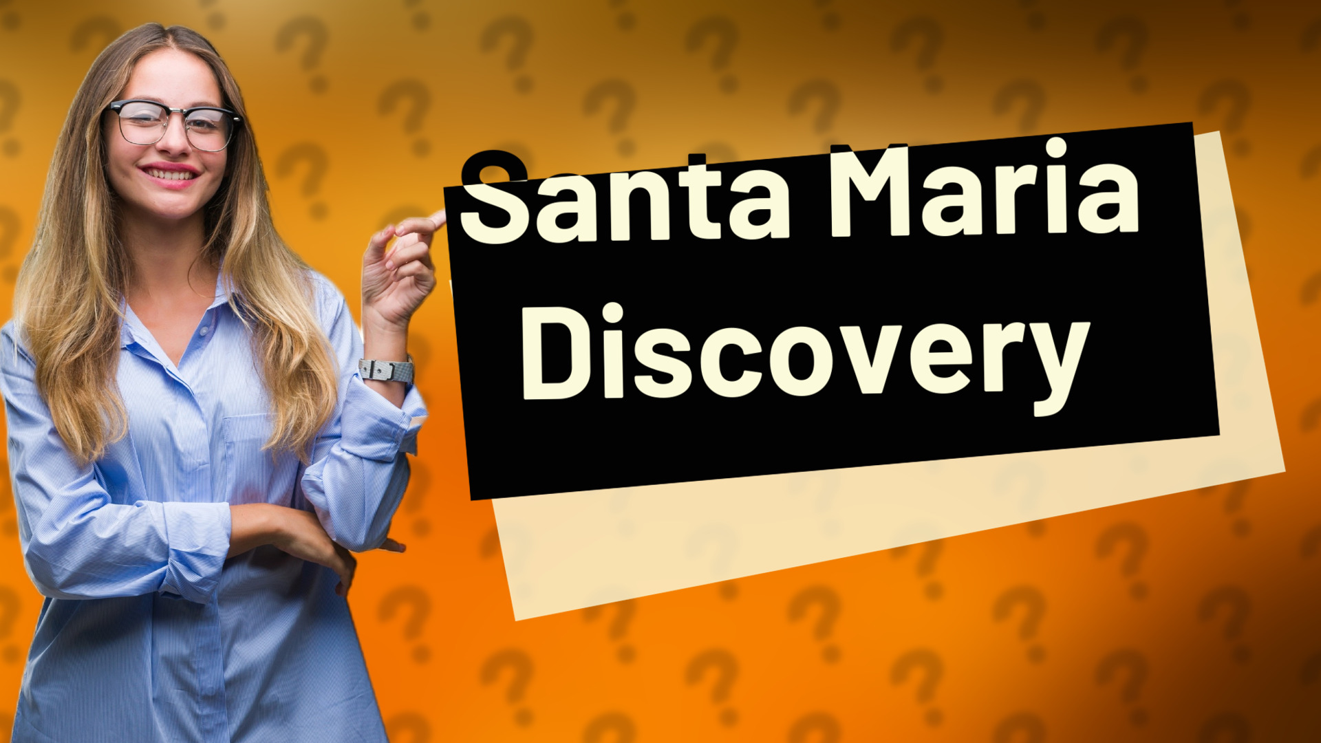Santa Maria Discovery