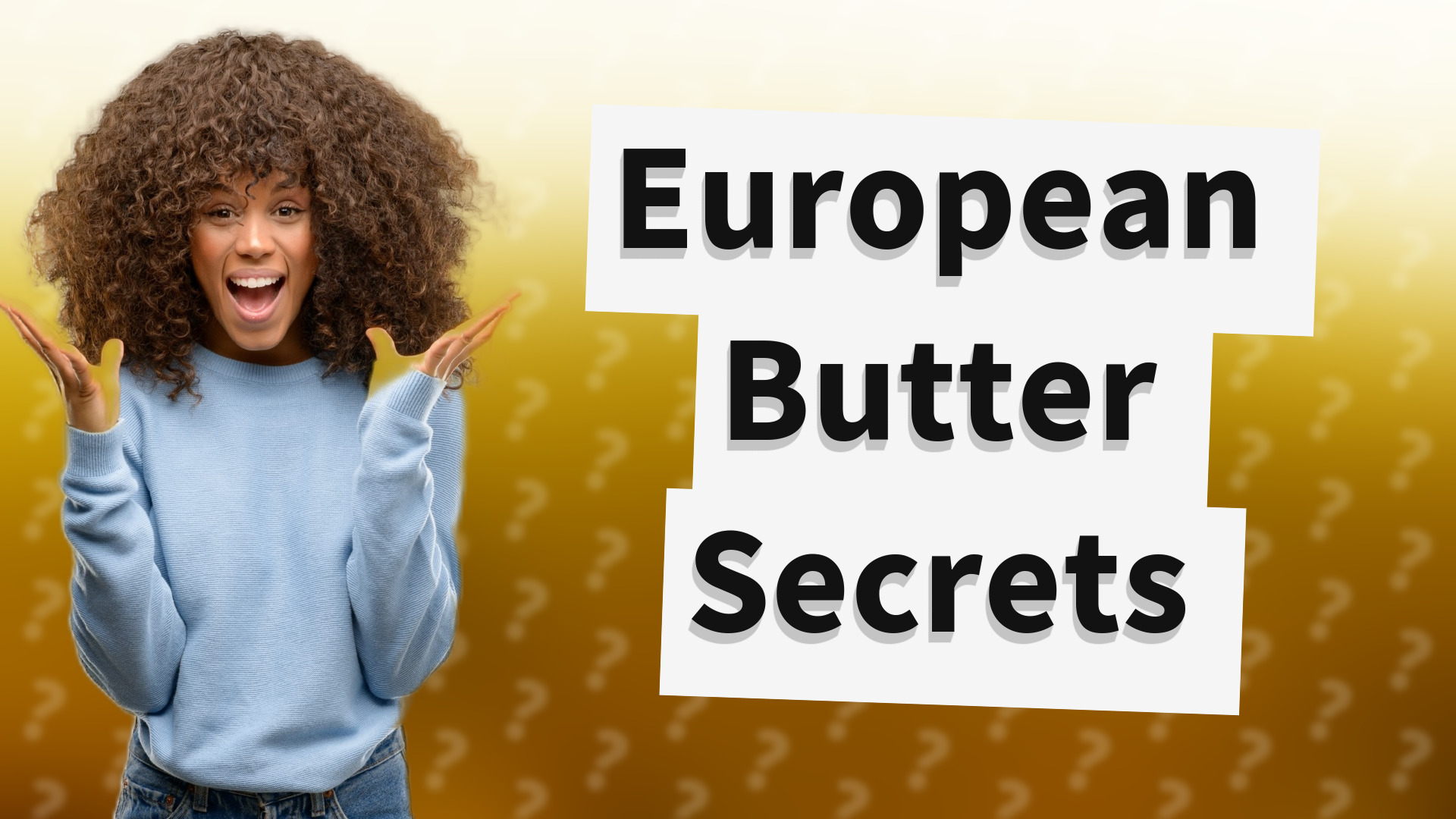 European Butter Secrets