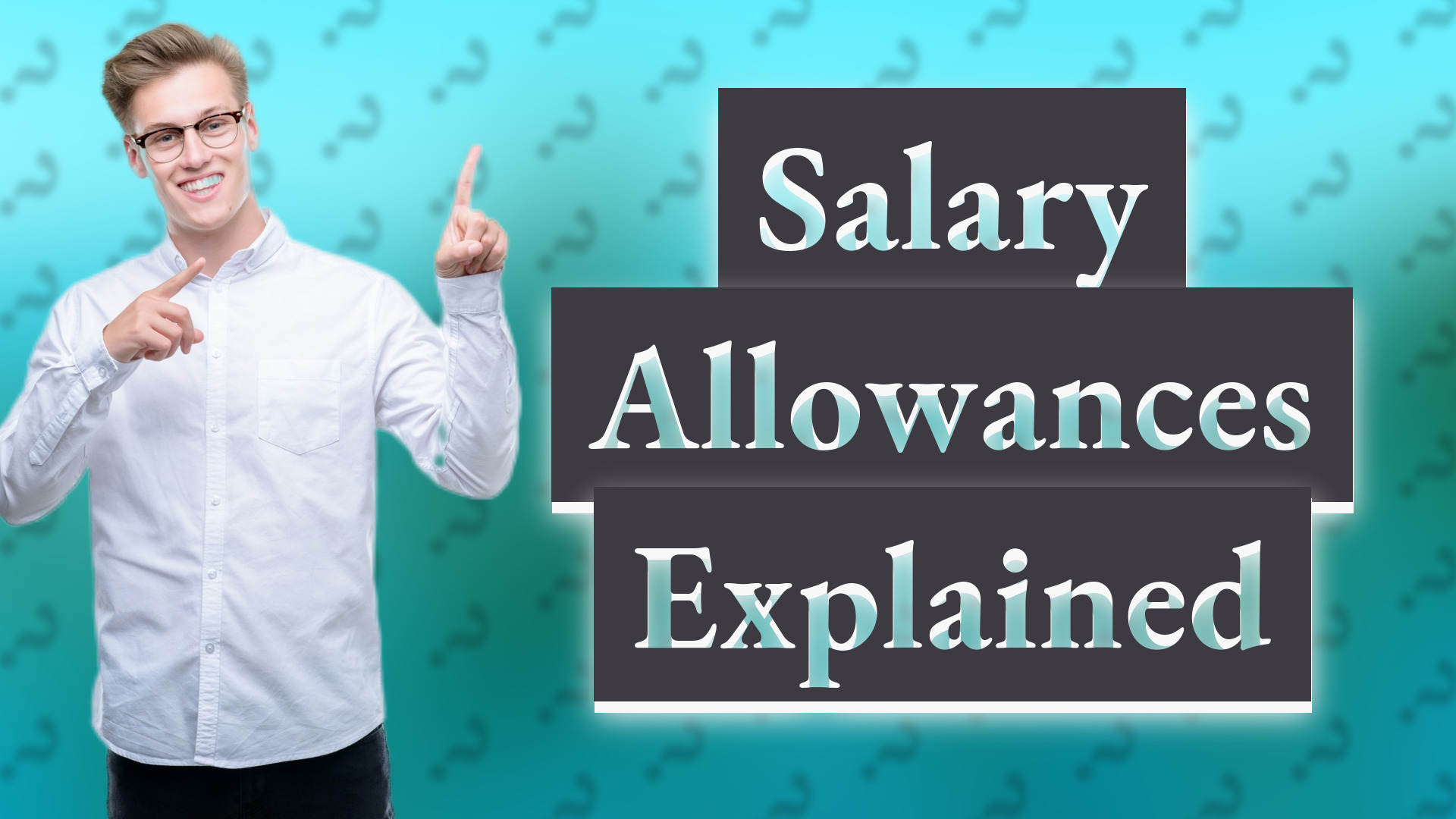 Salary Allowances Explained