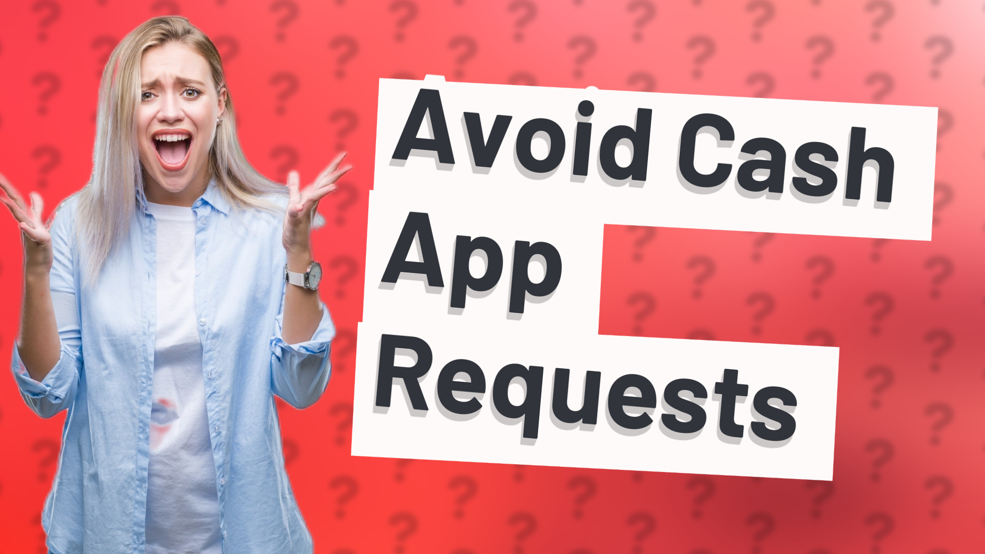 Avoid Cash App Requests