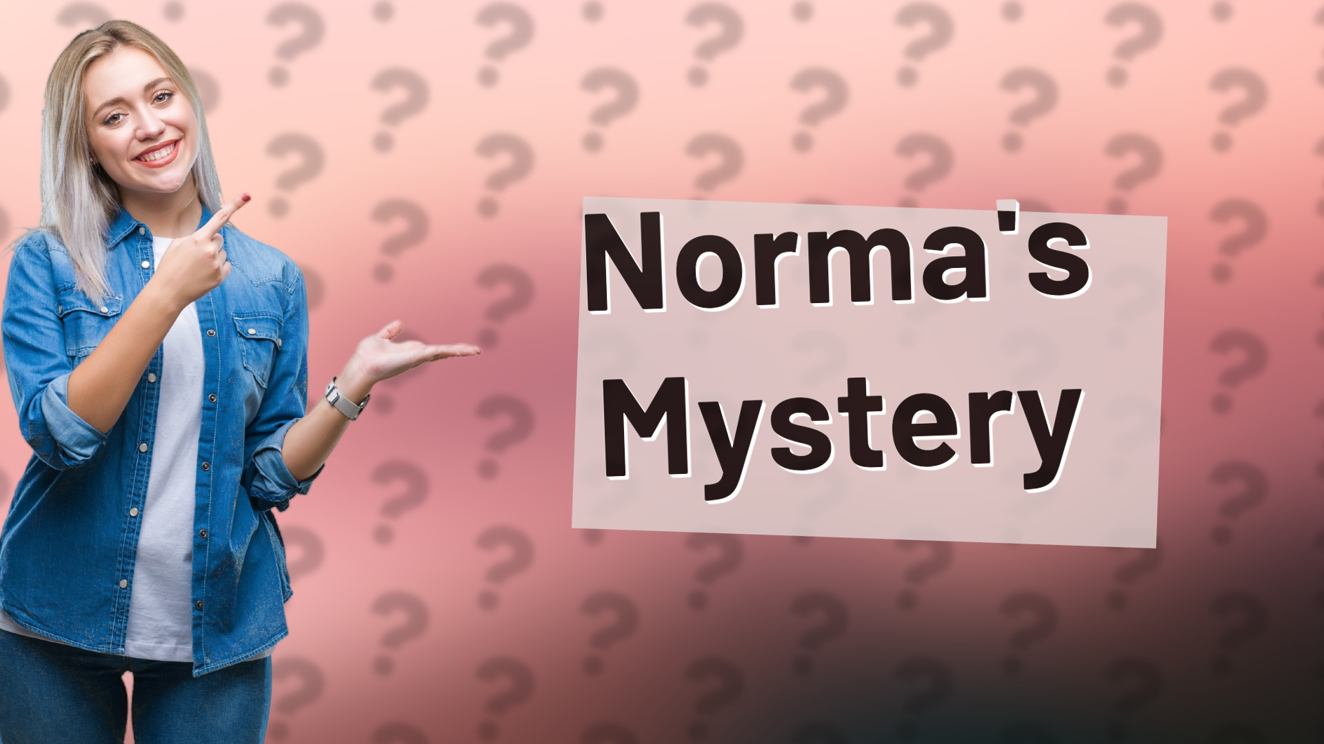 Norma's Mystery