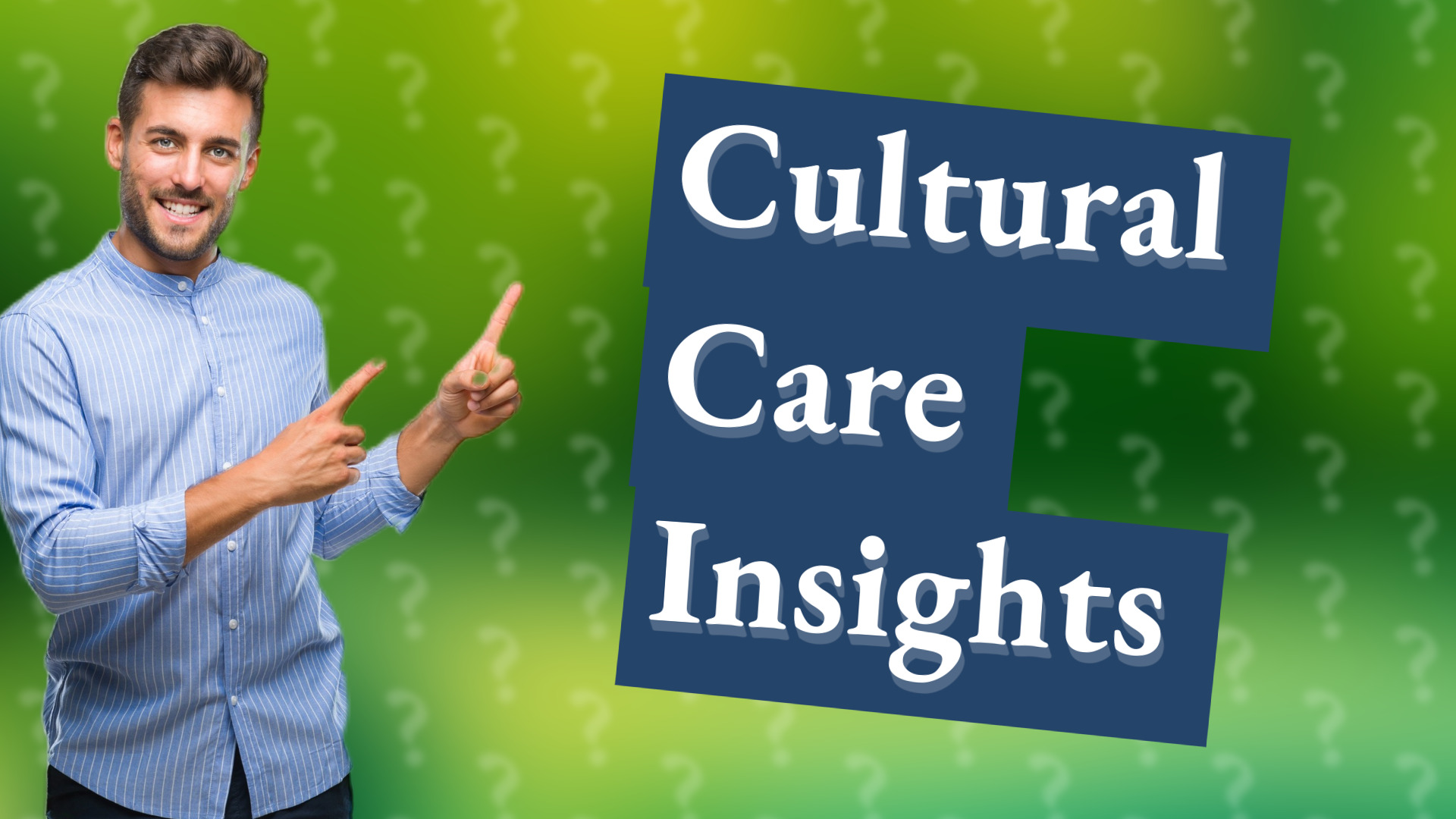 Cultural Care Insights