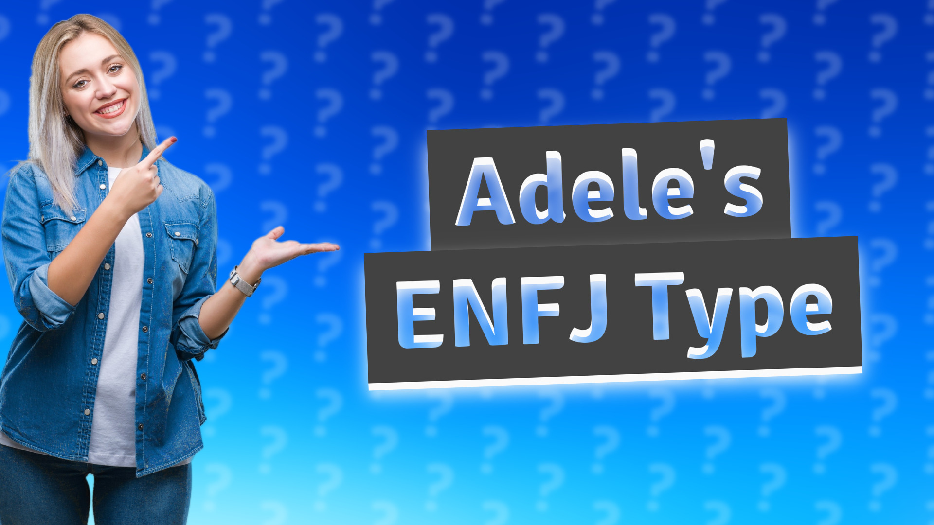 Adele's ENFJ Type