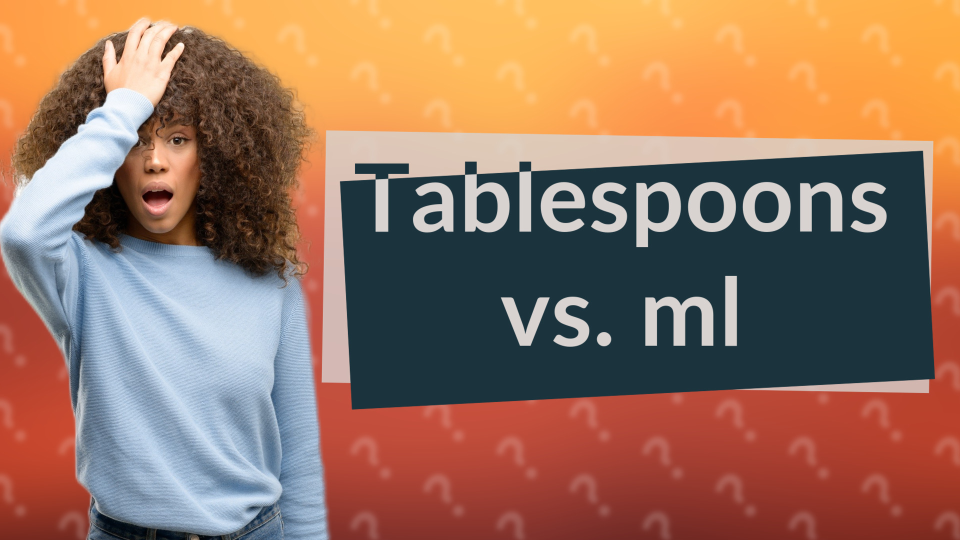 Tablespoons vs. ml