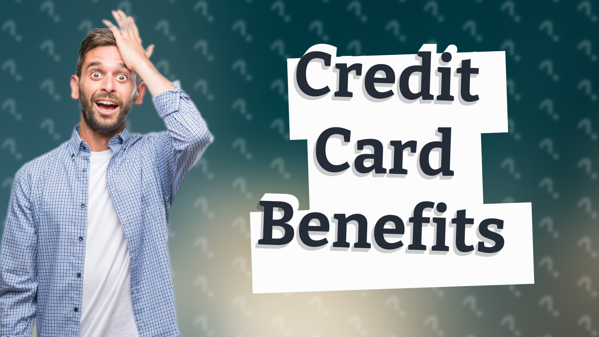 Credit Card Benefits