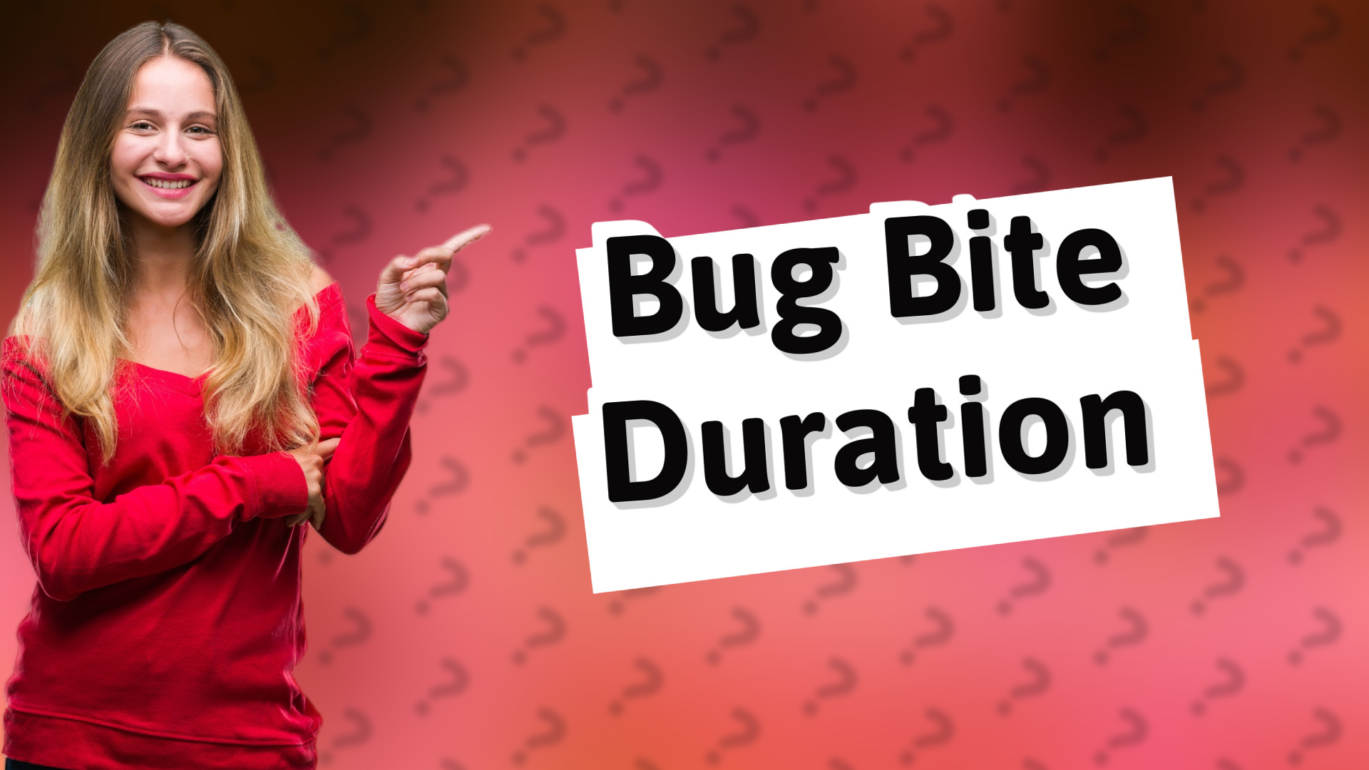 Bug Bite Duration