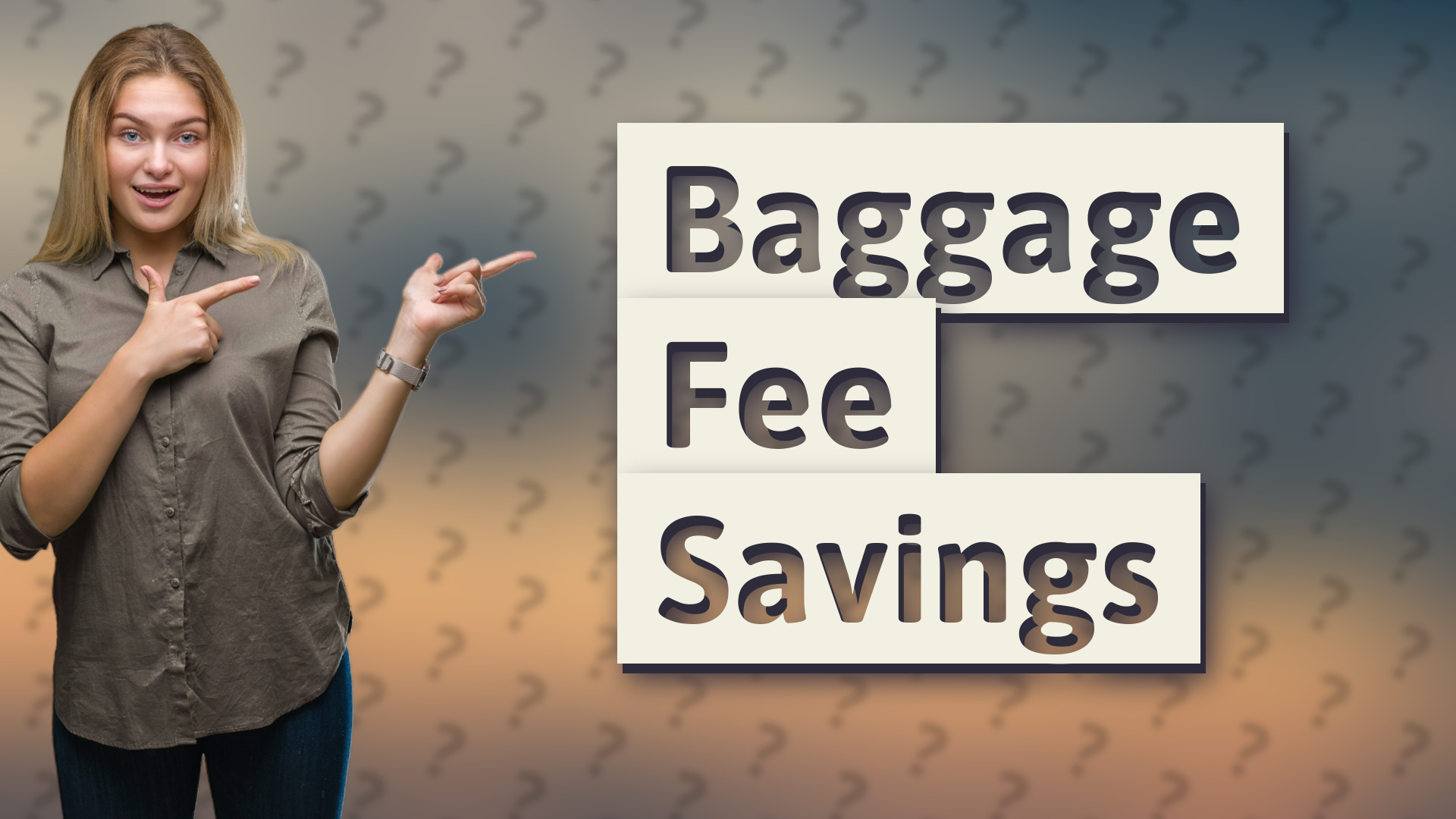Baggage Fee Savings