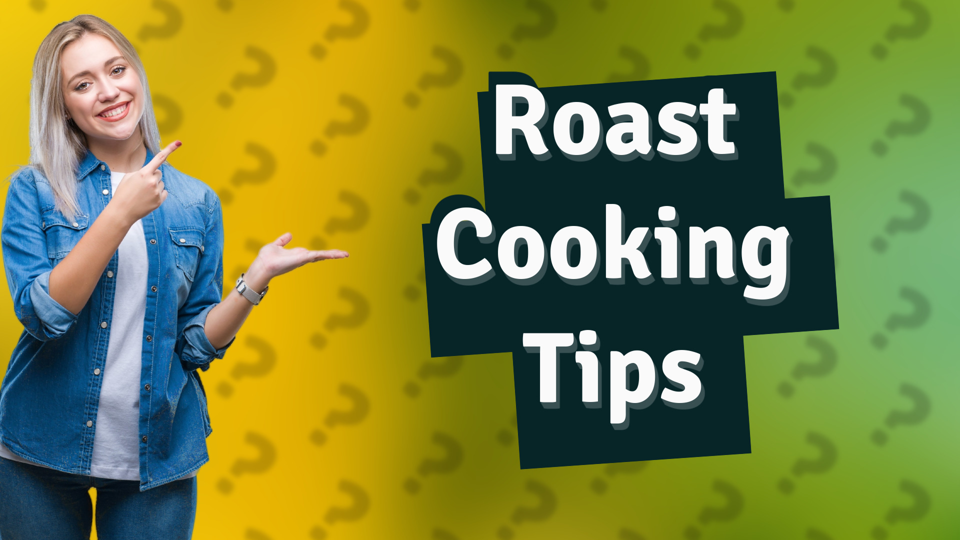 Roast Cooking Tips