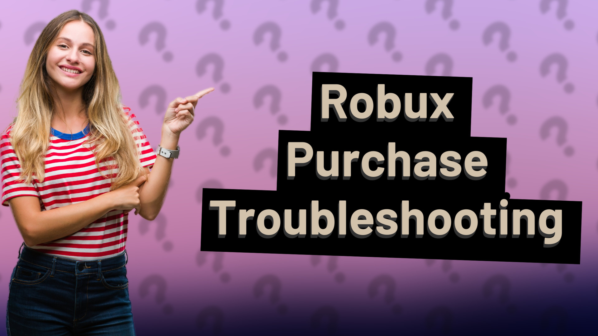 Robux Purchase Troubleshooting
