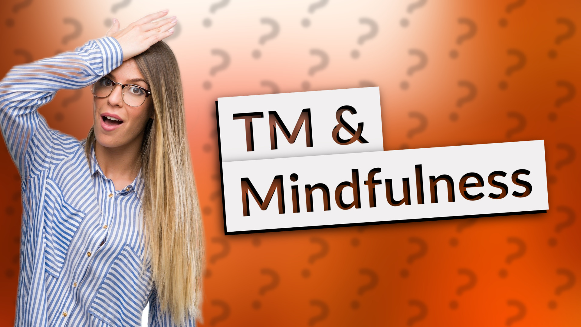 TM & Mindfulness