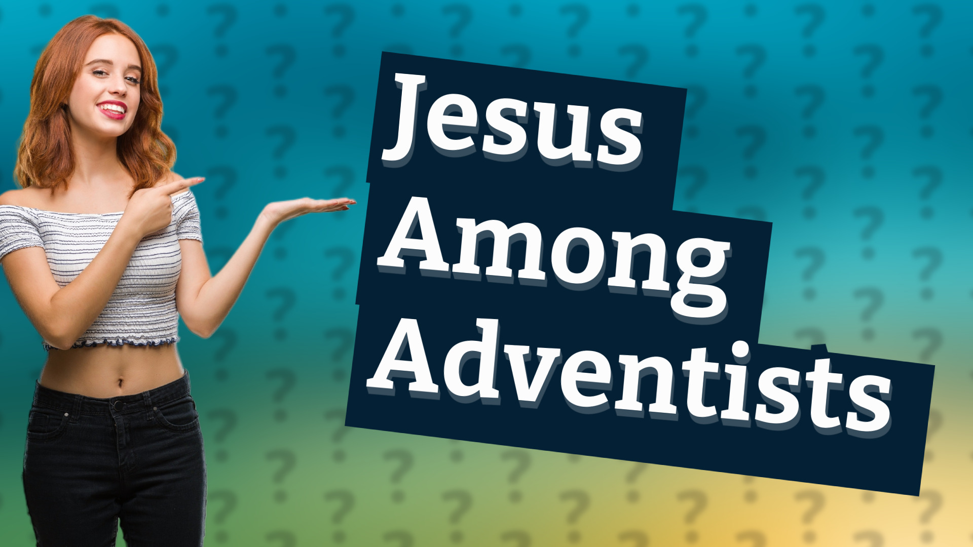 Jesus Among Adventists