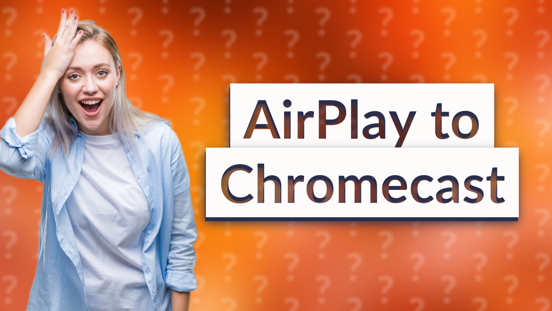 AirPlay to Chromecast