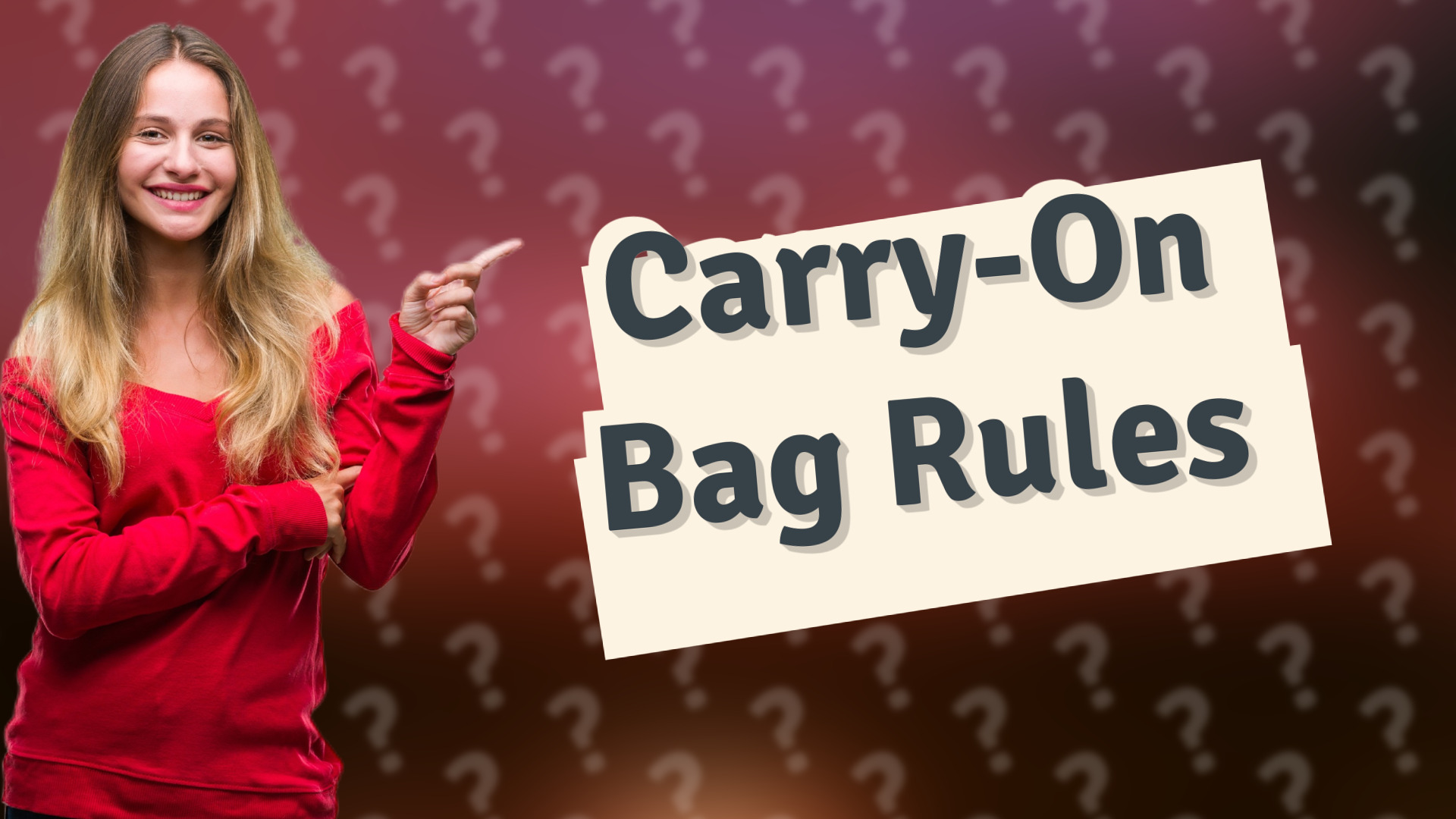 Carry-On Bag Rules