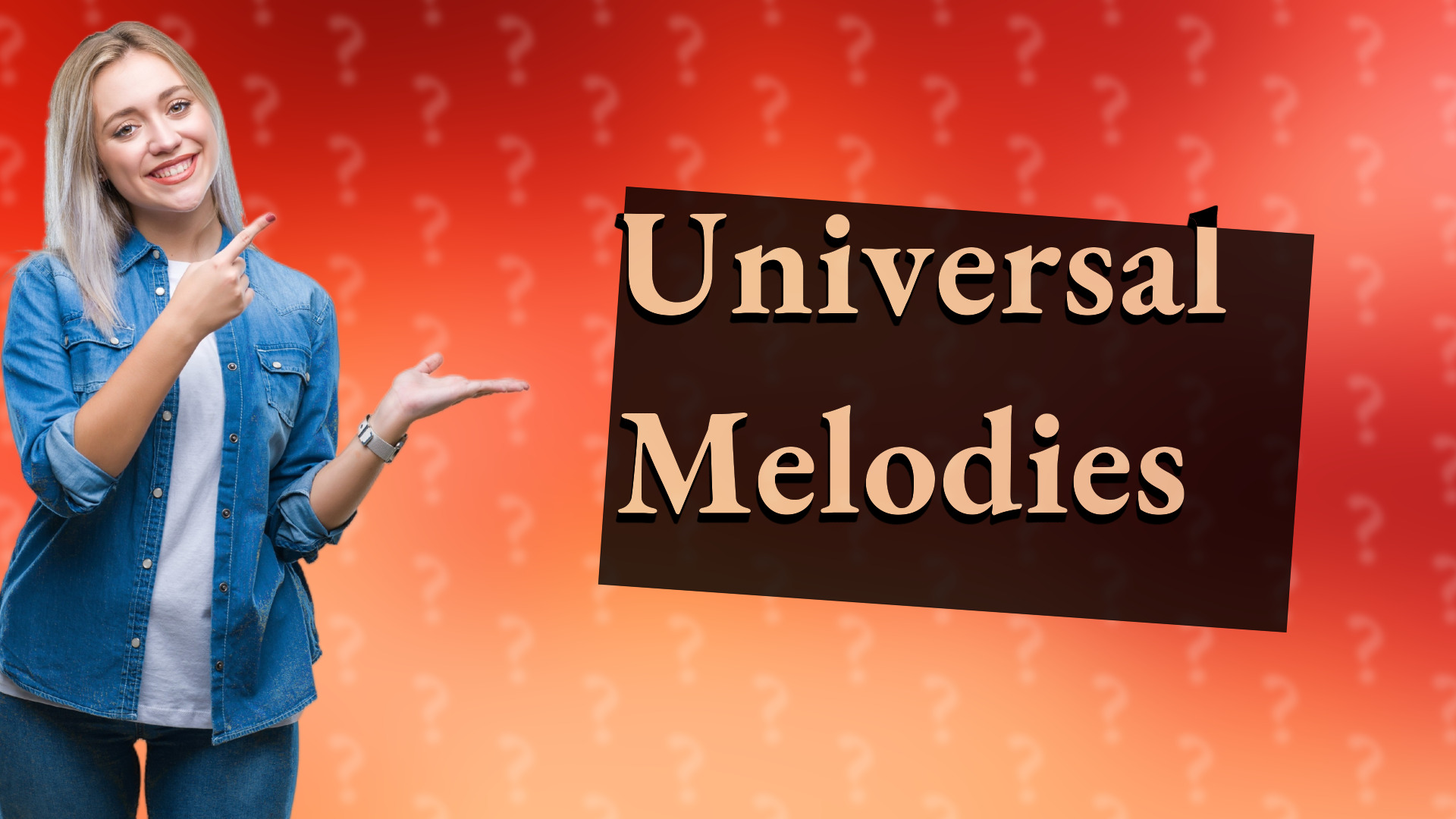 Universal Melodies