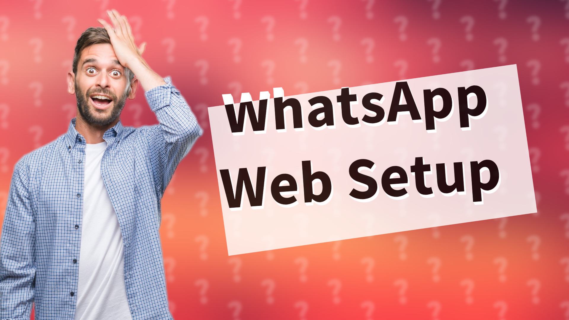 WhatsApp Web Setup