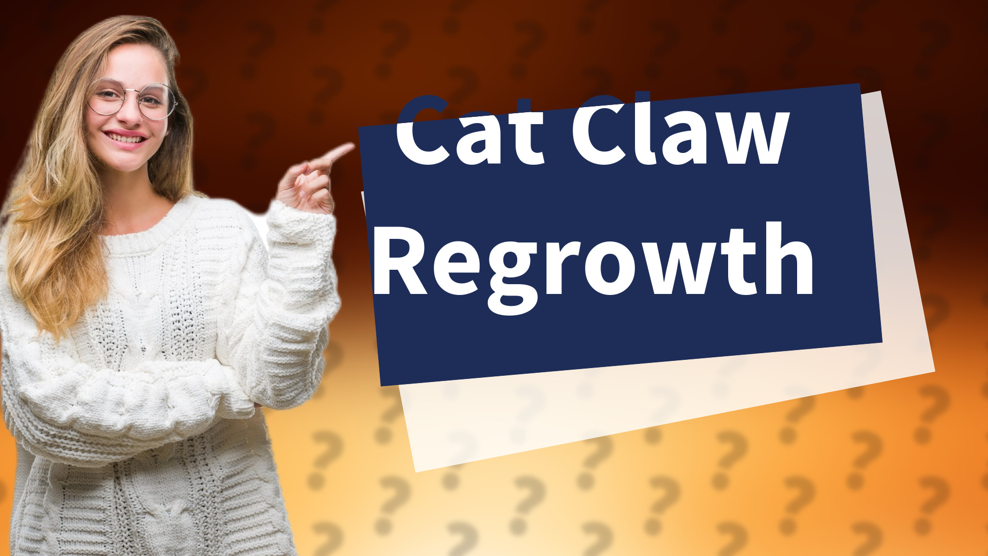 Cat Claw Regrowth