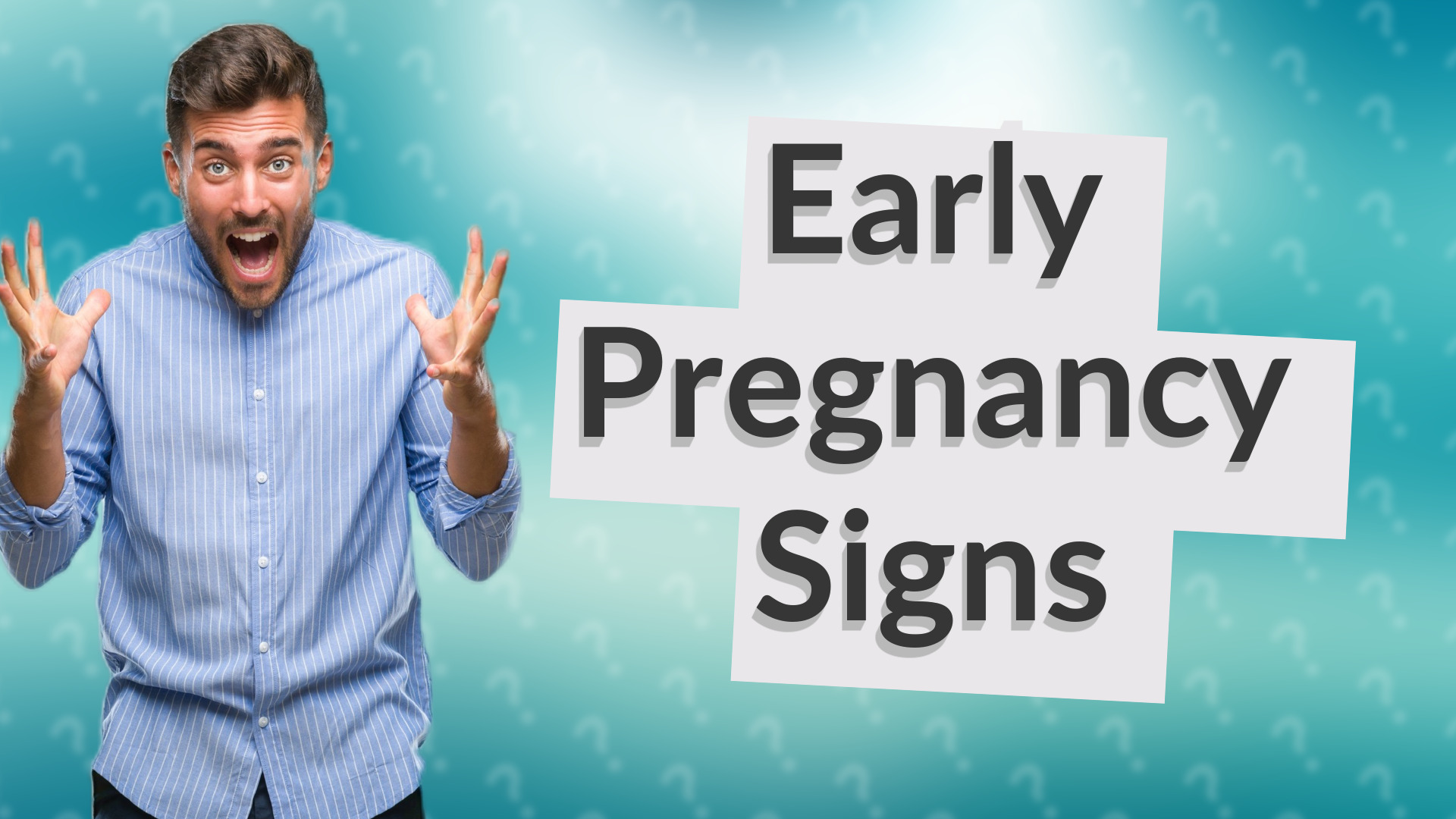 Early Pregnancy Signs
